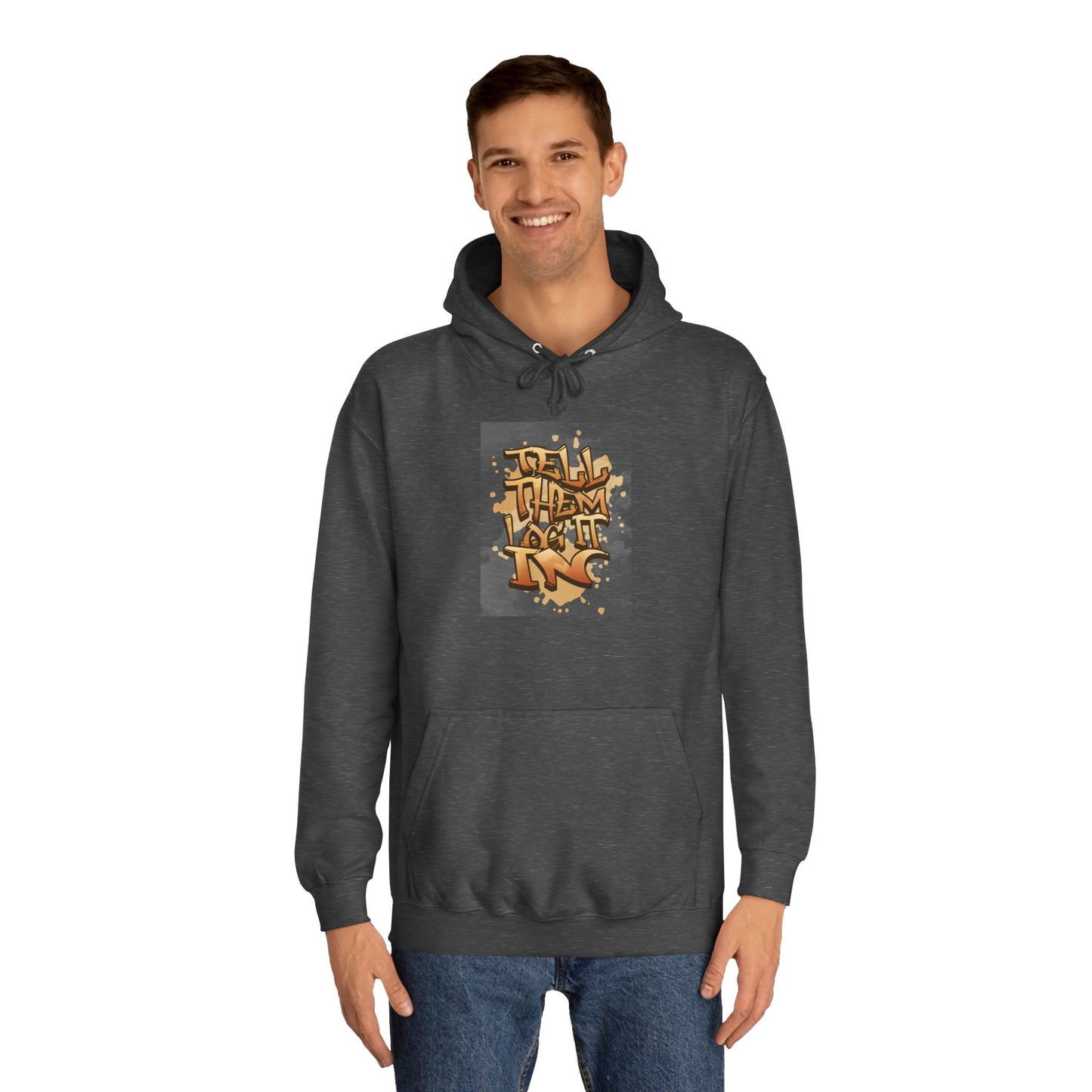 Urban Graffiti Hoodie, Unisex 'TELL EM LOG IT IN'Hoodie for Casual Wear, Streetwear, Hip-Hop Fashion, Graphic Hoodie