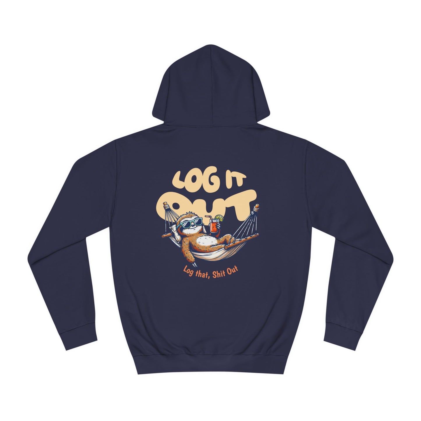 Unisex Log it Out Hoodie