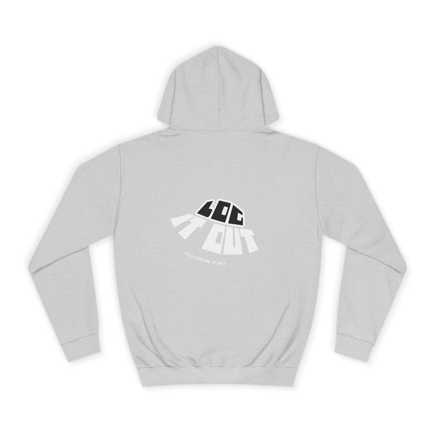 Unisex College Hoodie with 'log It in' Design - Perfect for Everyday, Casual Wear, Gifts, Hooded Sweatshirt