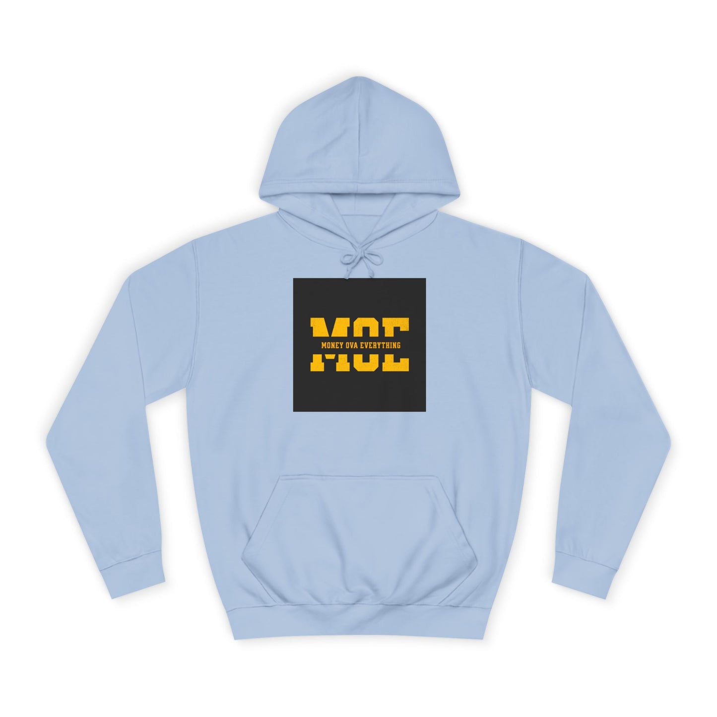 Unisex Hoodie with Bold Message, Money Ova Everything, Perfect for Every day, Money Over Everything, Casual Wear