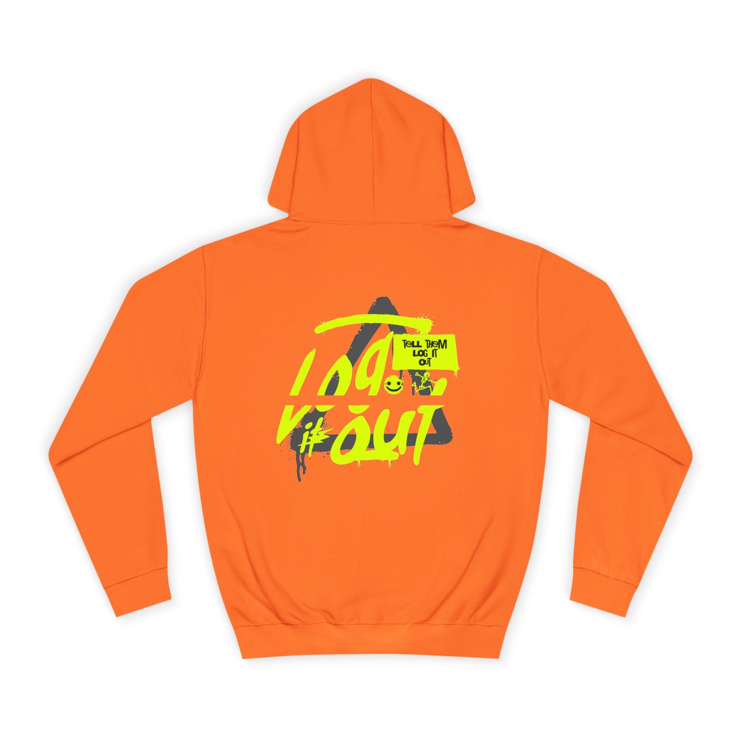 unisex Log it out Hoodie, Unisex Hoodie, Casual Wear, Trendy Graphic Hoodie, Comfortable Streetwear