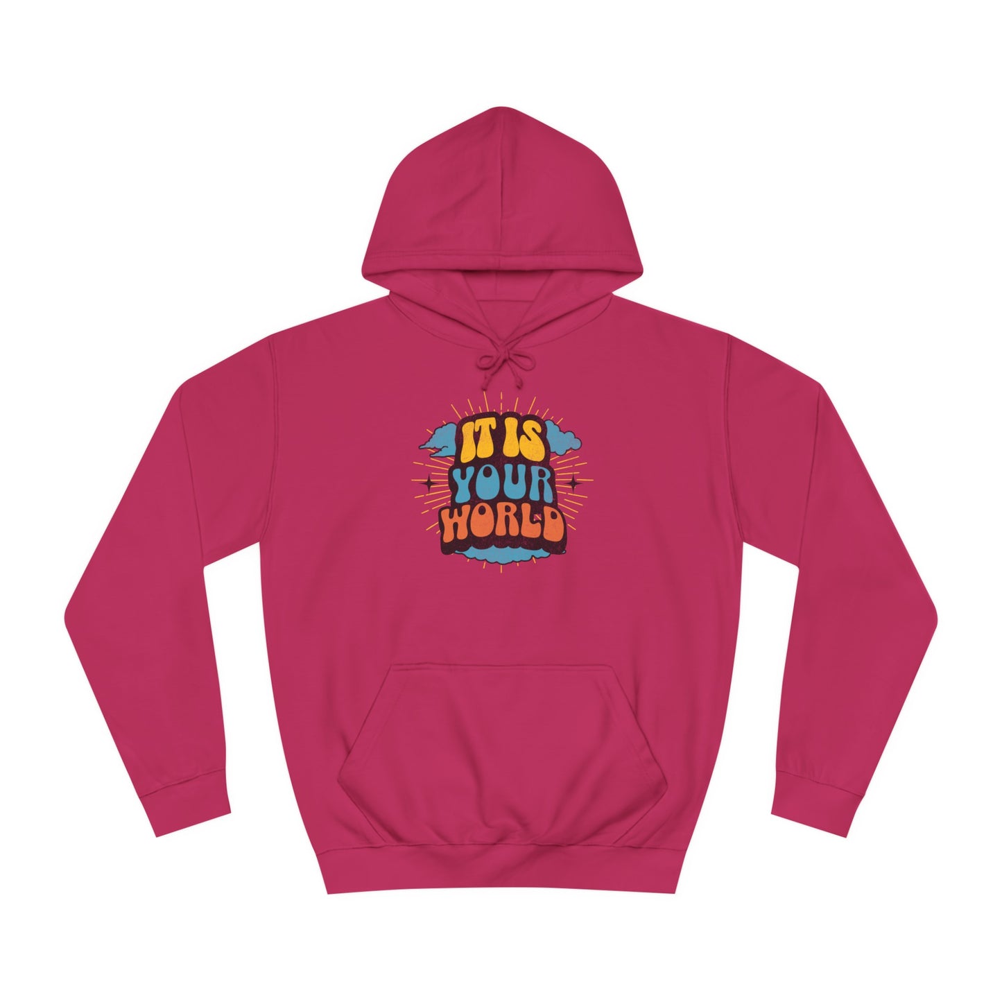 Unisex Your World Hoodie