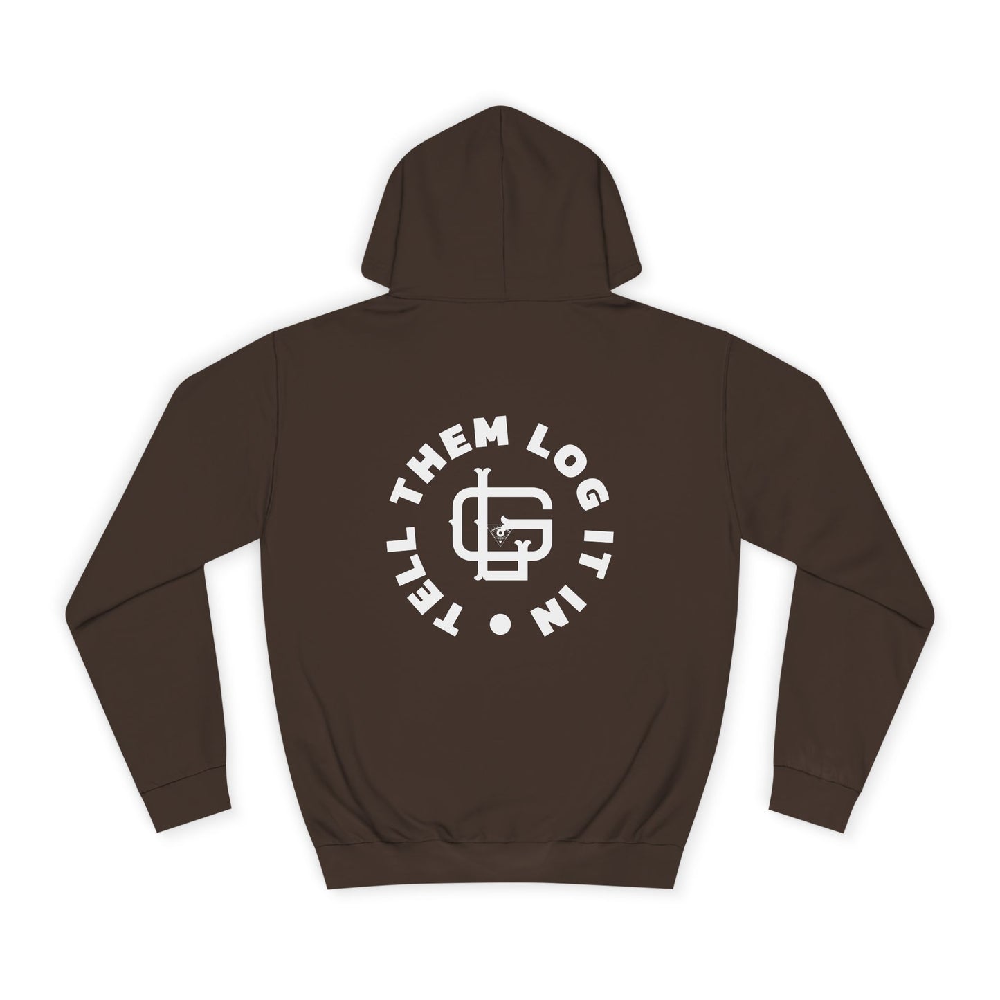 Unisex 'TELL THEM LOG IT IN' Hoodie, Casualwear, Trendy Style, Gift, Everyday Comfort, Trendy Streetwear