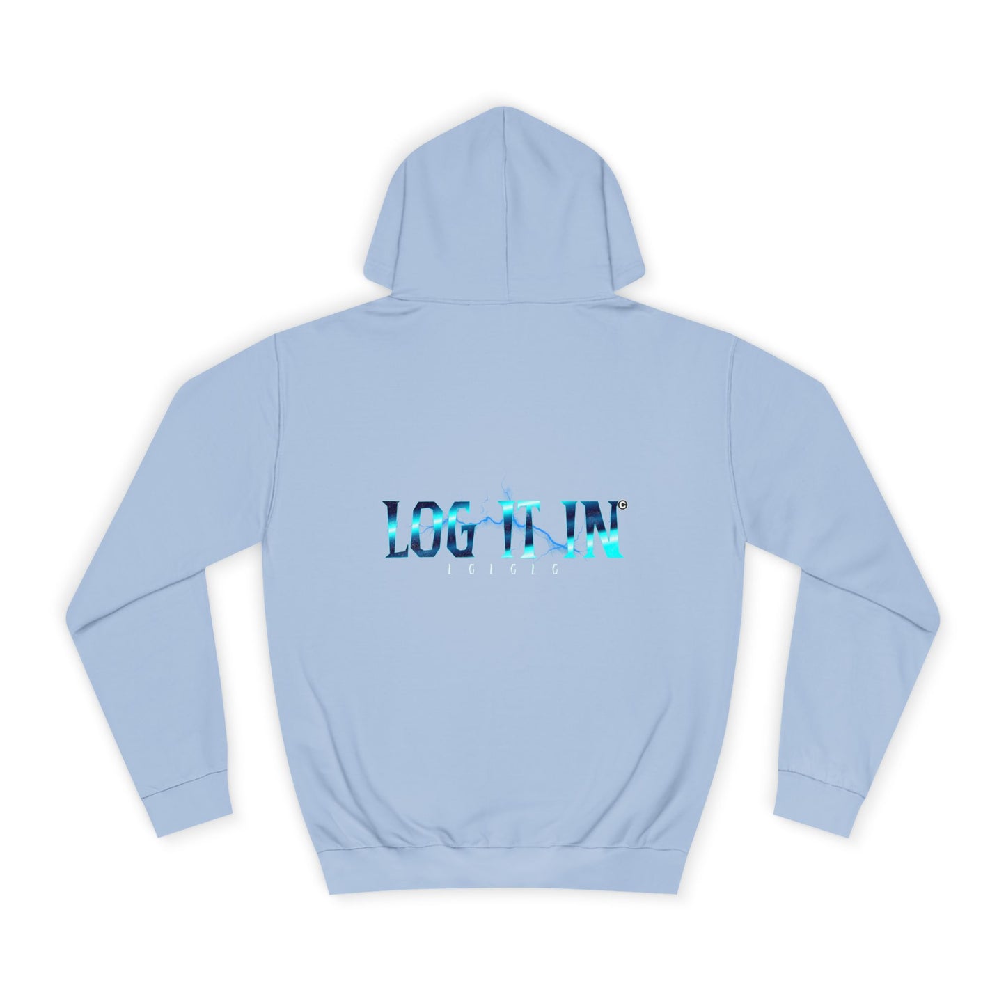 Unisex Hoodie with LOG IT IN Design - Casual Wear, Perfect Gift, Events, and Cozy Days