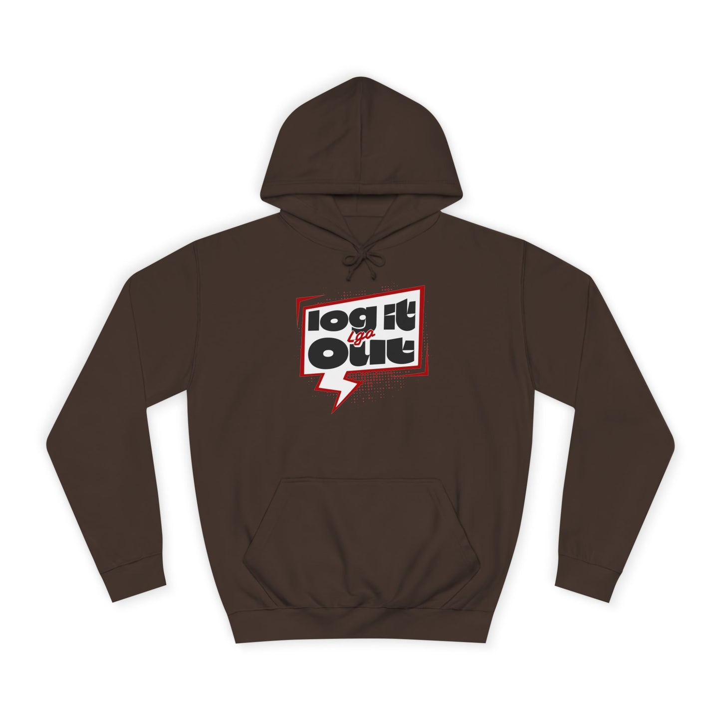 Unisex Hoodie - Log It Out Design, Perfect for everyday, Casual Wear, Gift for Graduates, Cozy Sweatshirt