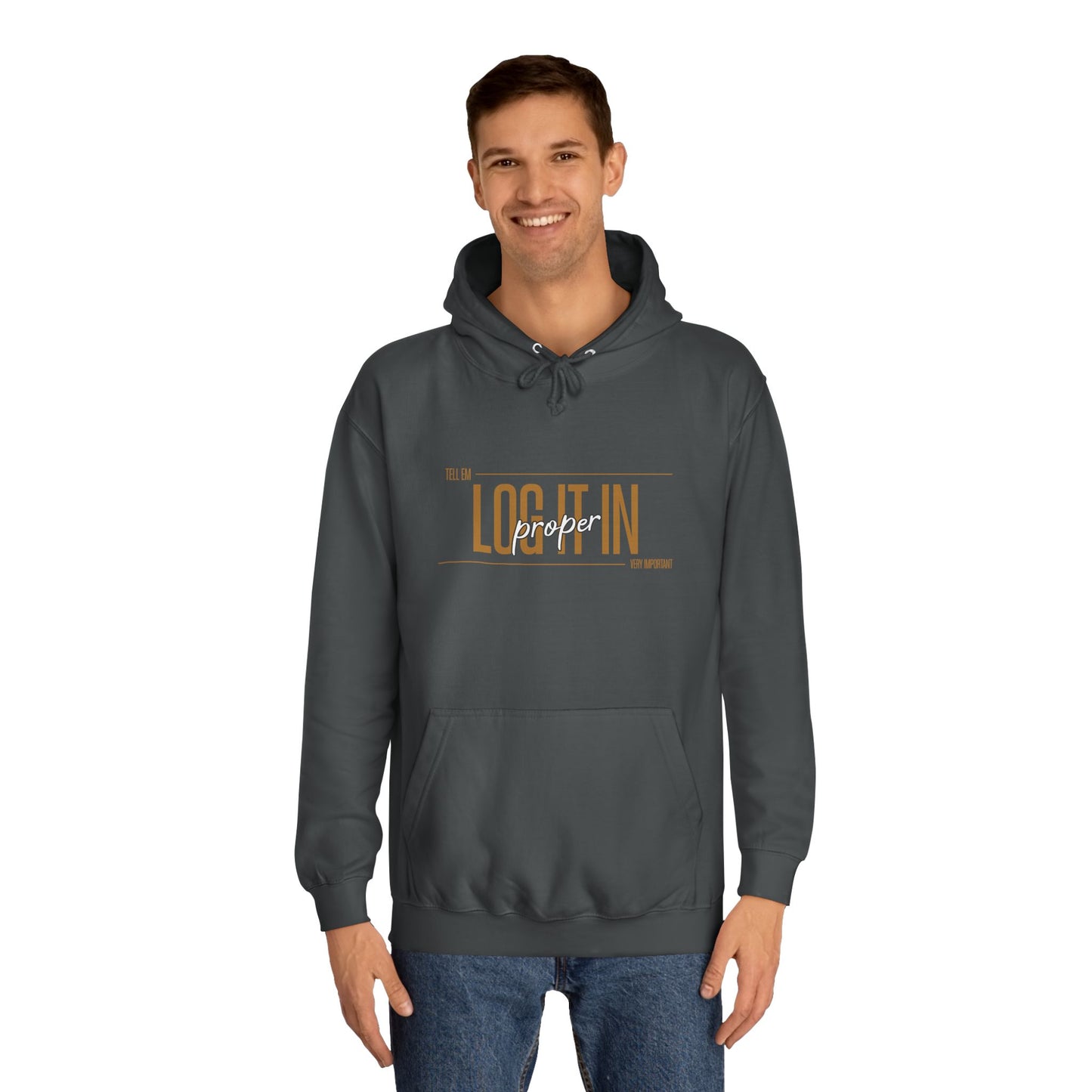 Unisex 'TELL EM LOG IT IN'Hoodie - Casual Wear, Perfect for Everyday, Lounge Wear, Gift, Stylish and Comfortable