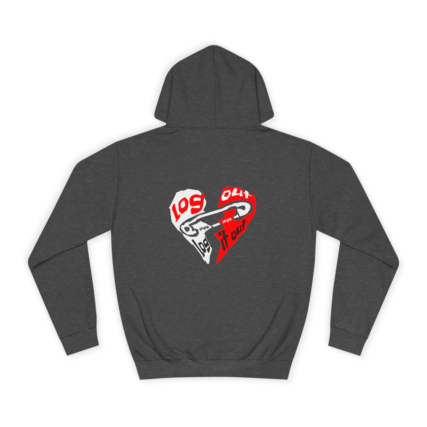 Unisex Log it out Hoodie with Heart Design | Comfortable Sweatshirt for Any One| Perfect for Events, Gifts
