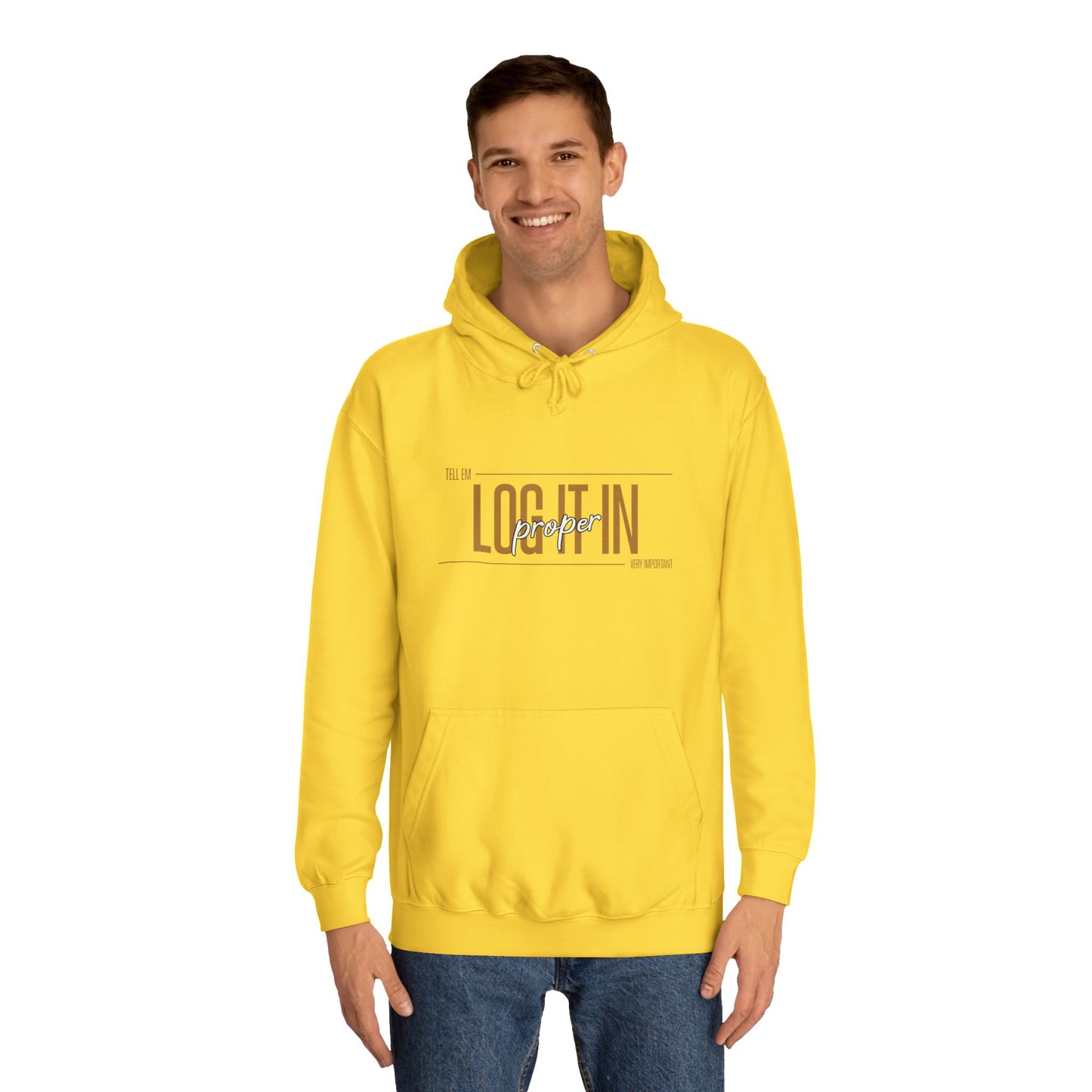 Unisex 'TELL EM LOG IT IN'Hoodie - Casual Wear, Perfect for Everyday, Lounge Wear, Gift, Stylish and Comfortable