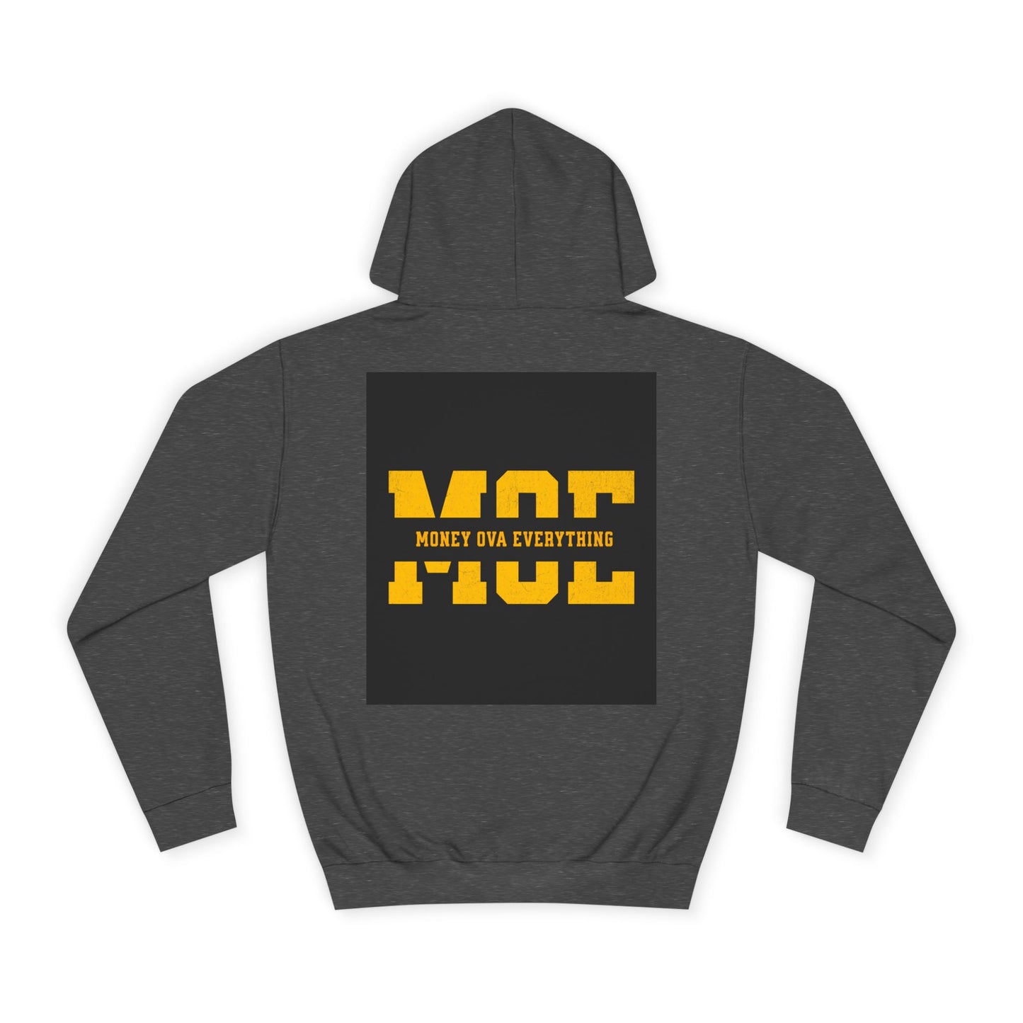 Unisex Hoodie with Bold Message, Money Ova Everything, Perfect for Every day, Money Over Everything, Casual Wear