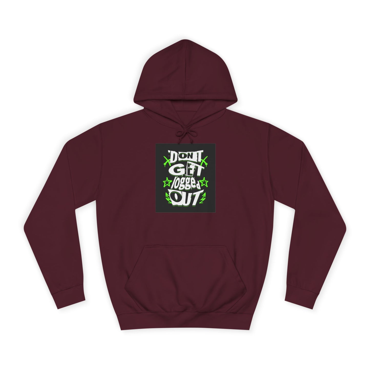 Vibrant Unisex Hoodie - Perfect for Life, Casual Outings & Gift Ideas - Fun Design: 'Don't Get Logged Out!'