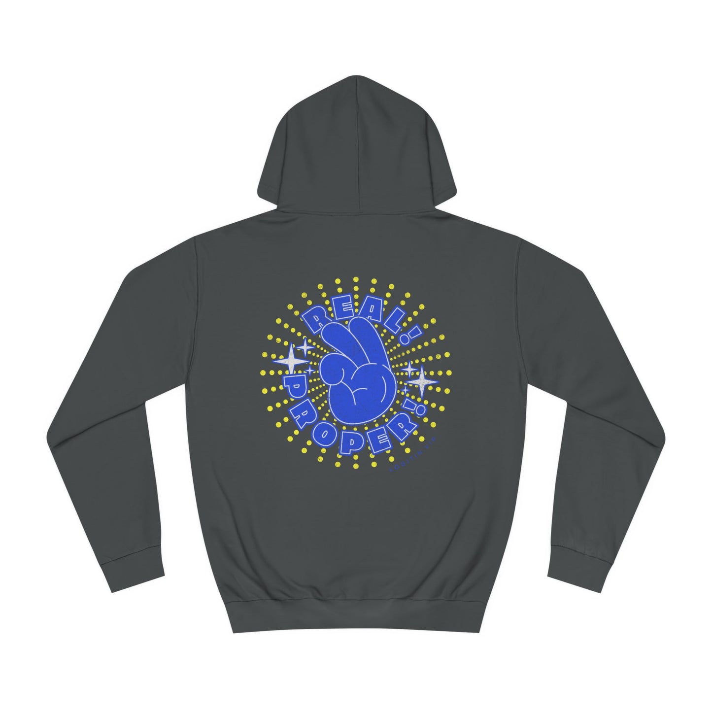 Unisex Real Proper Hoodie