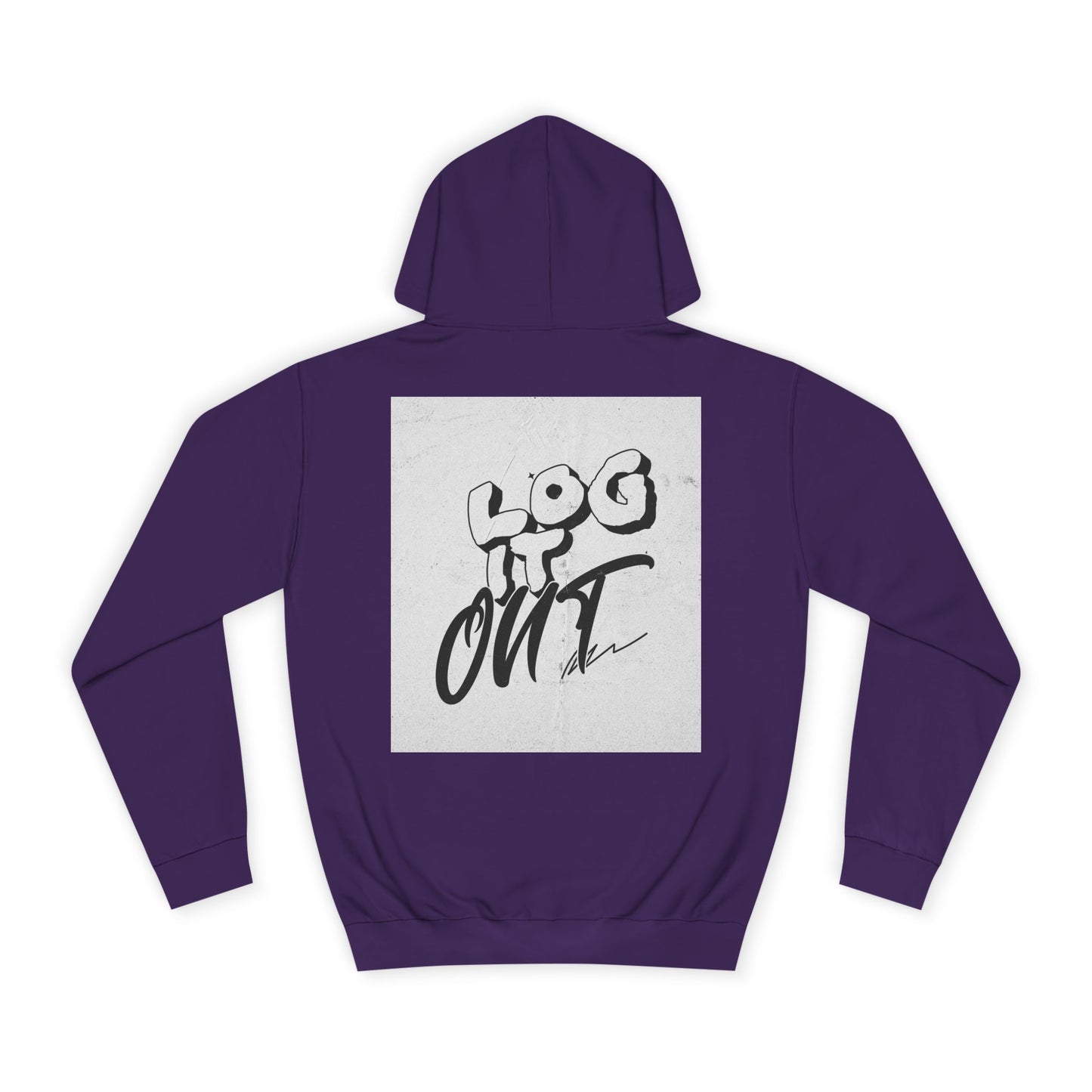 Stylish Unisex Log it Out Hoodie - Casual Wear, Gift, Street Style, Cozy Apparel, Life Essentials