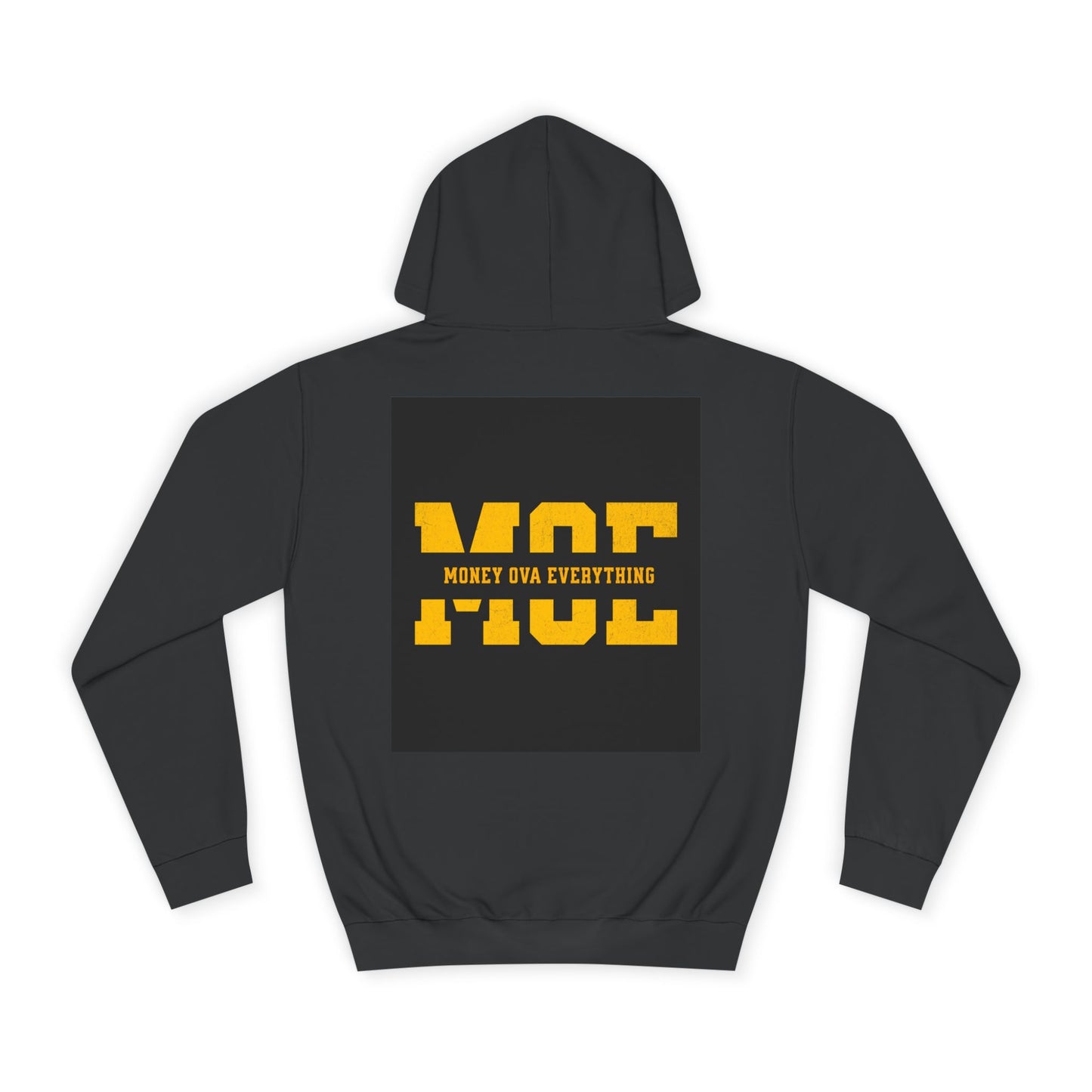 Unisex Hoodie with Bold Message, Money Ova Everything, Perfect for Every day, Money Over Everything, Casual Wear