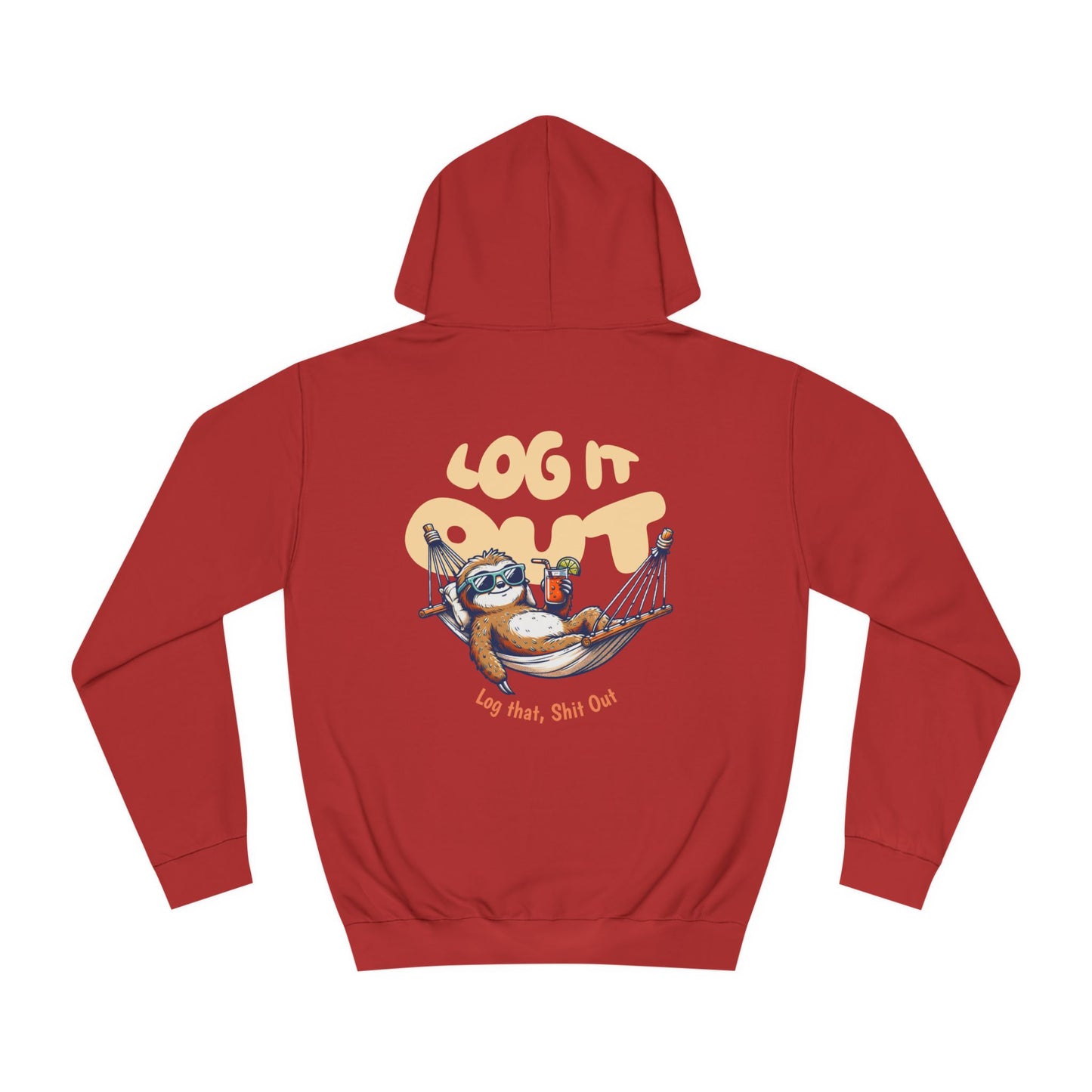 Unisex Log it Out Hoodie