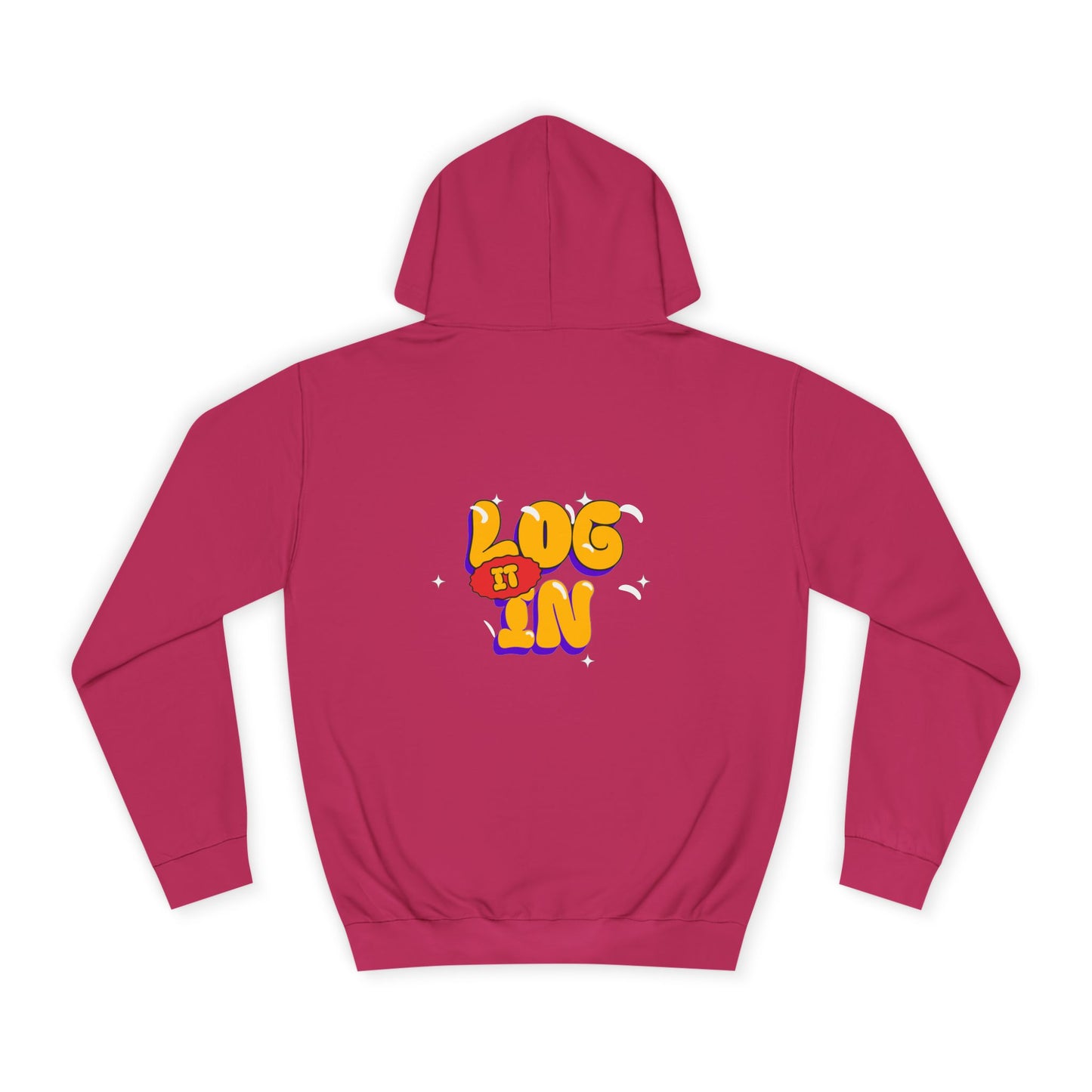 Unisex Hoodie - LOG IT IN Graphic Pullover, Casual Streetwear, Gift for Any one, Cozy Layering