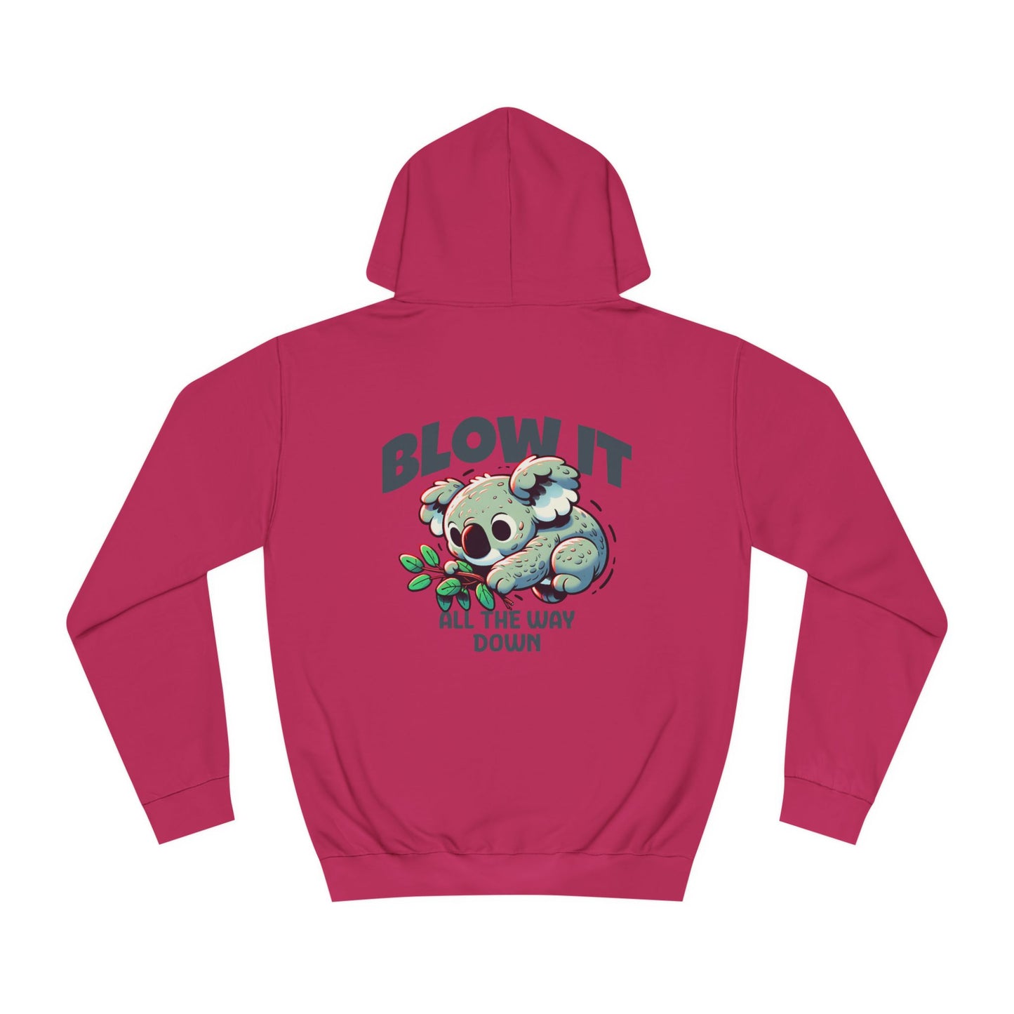Unisex Blow it Hoodie