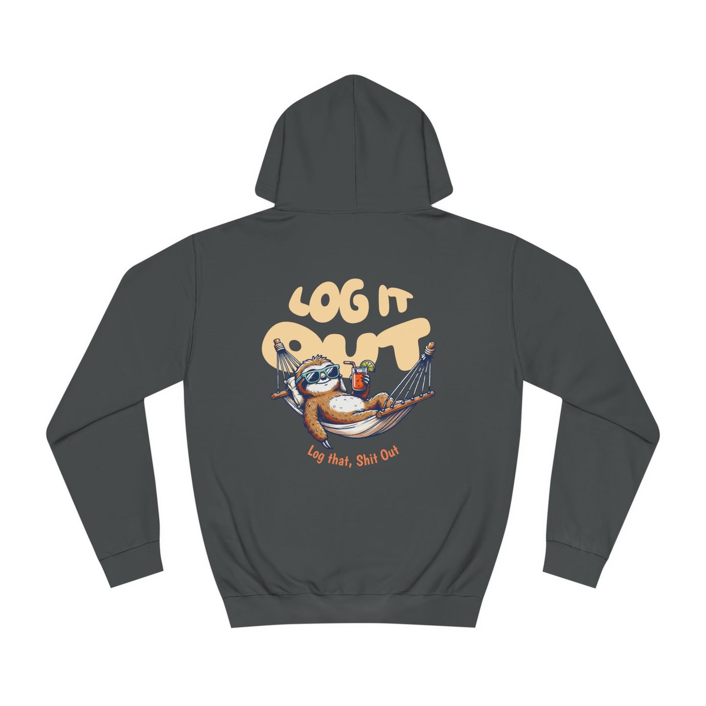 Unisex Log it Out Hoodie