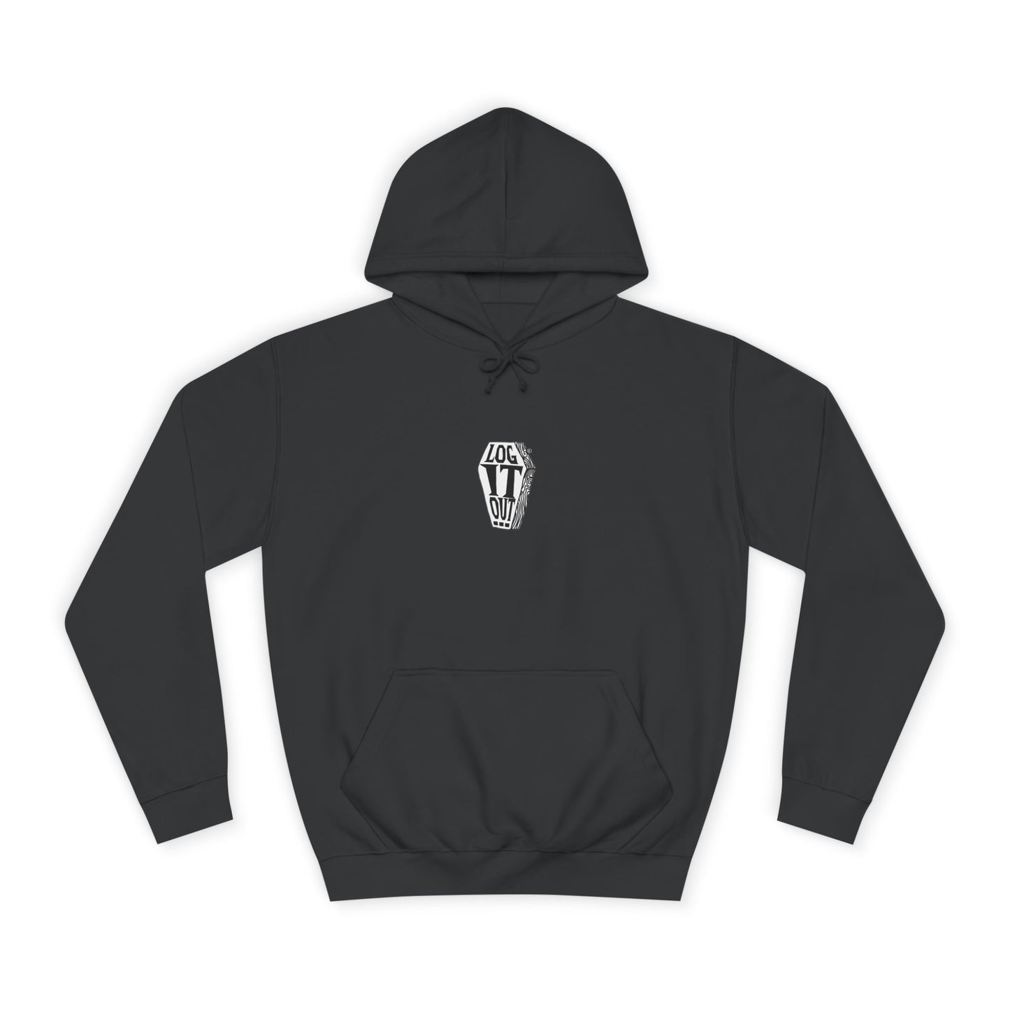Log It Out Unisex Hoodie - Cozy Custom Style,Gift, Custom Fashion, Trendy Hoodie, Casual Wear, Halloween Style