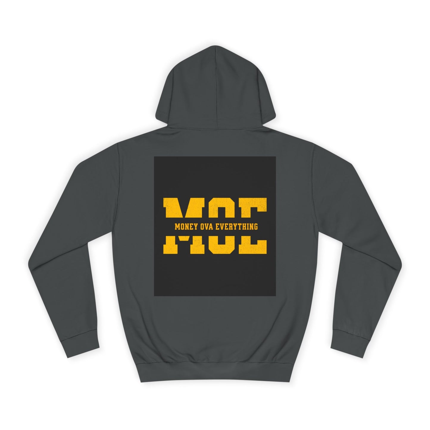 Unisex Hoodie with Bold Message, Money Ova Everything, Perfect for Every day, Money Over Everything, Casual Wear