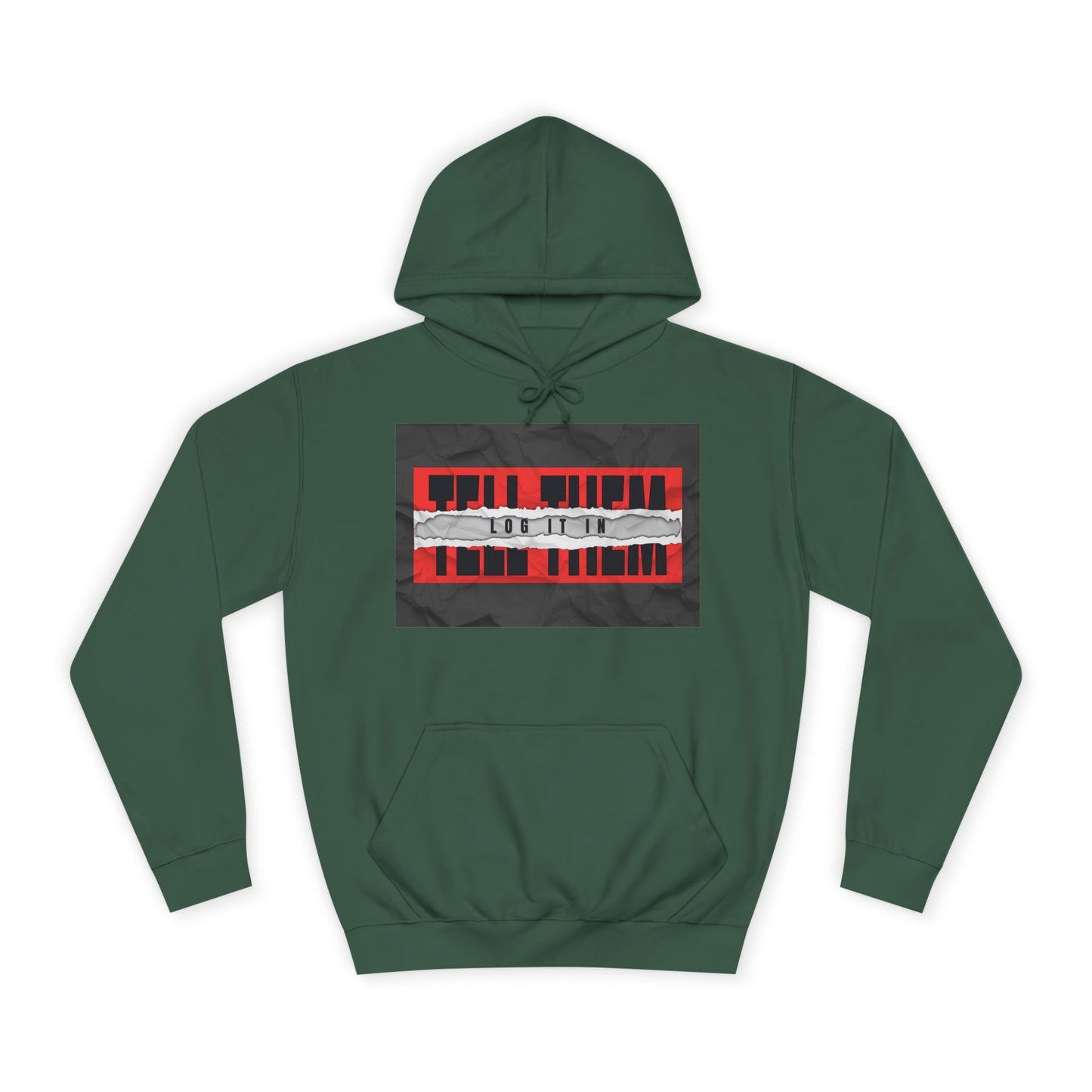 Trendy 'TELL THEM LOG IT IN' Hoodie, Unisex Sweatshirt, Casual Wear, Trendy Apparel, great gift
