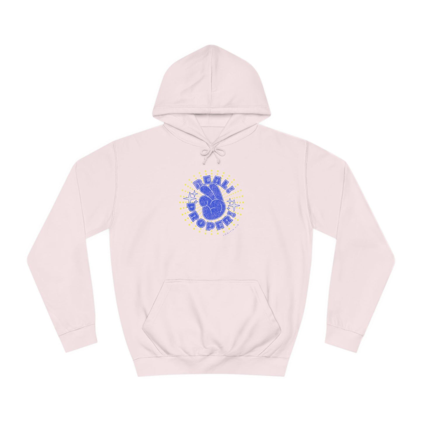 Unisex Real Proper Hoodie