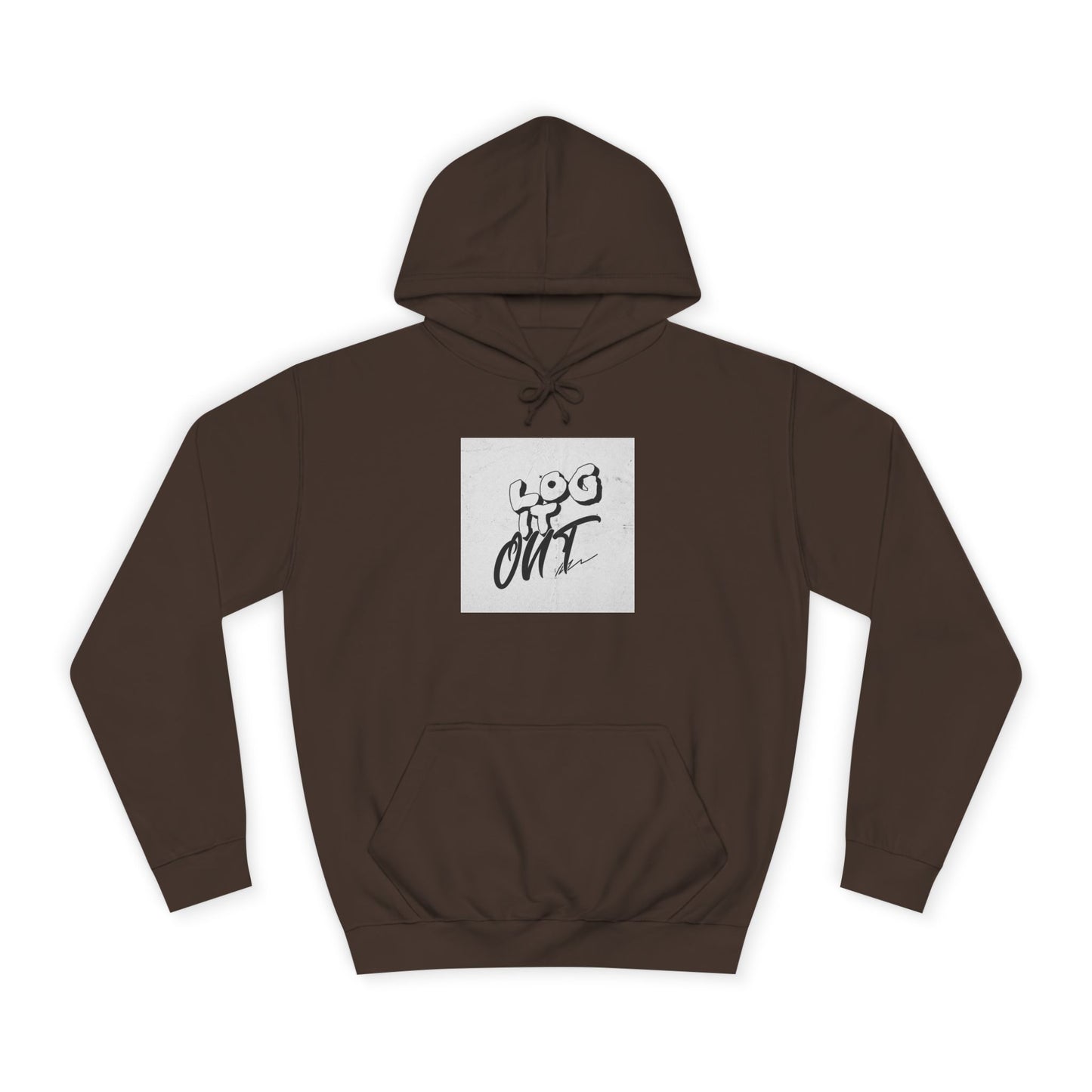 Stylish Unisex Log it Out Hoodie - Casual Wear, Gift, Street Style, Cozy Apparel, Life Essentials
