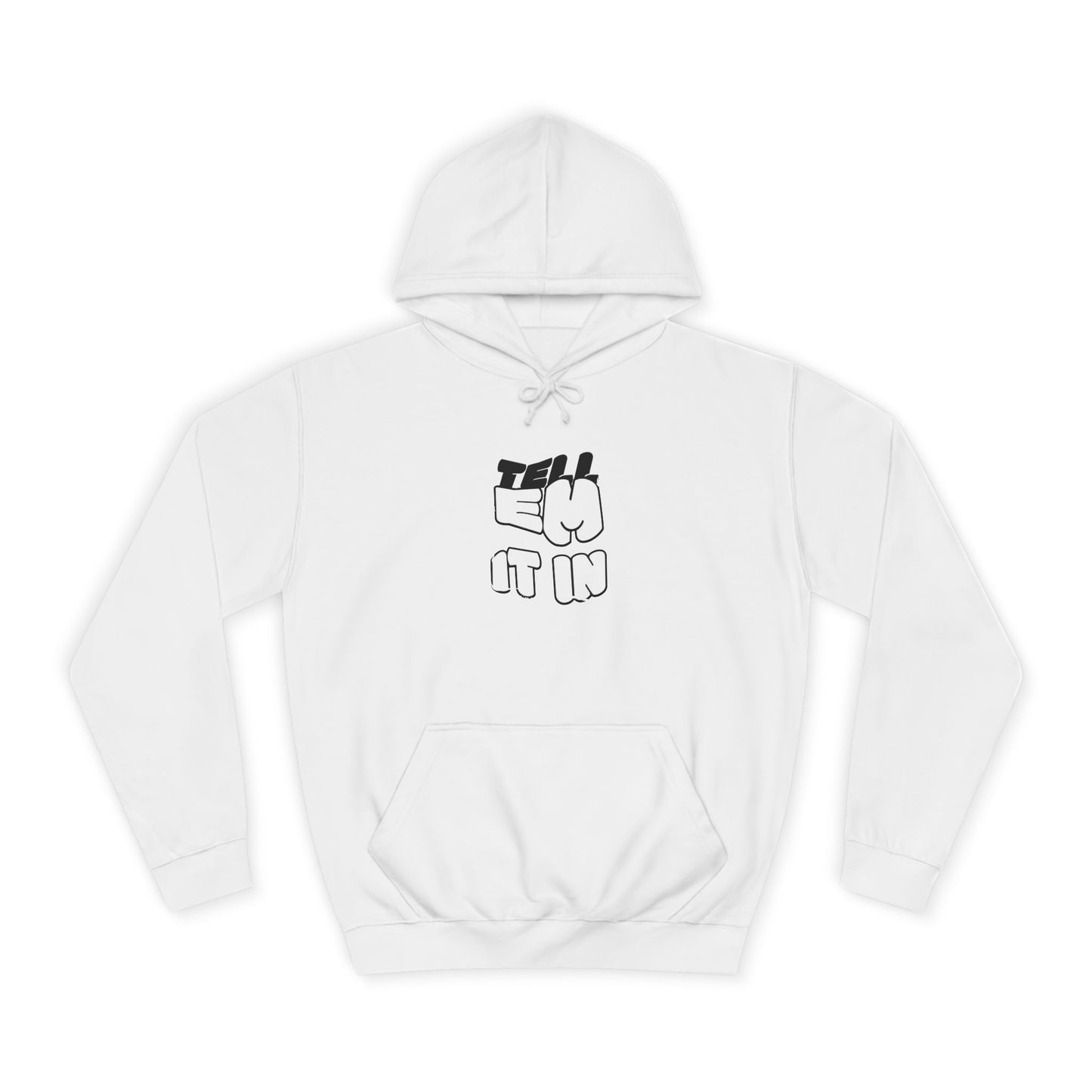 Unisex Tell em log it in Hoodie with Fun Message, Perfect for Casual Wear, Gift Idea, Streetwear Style