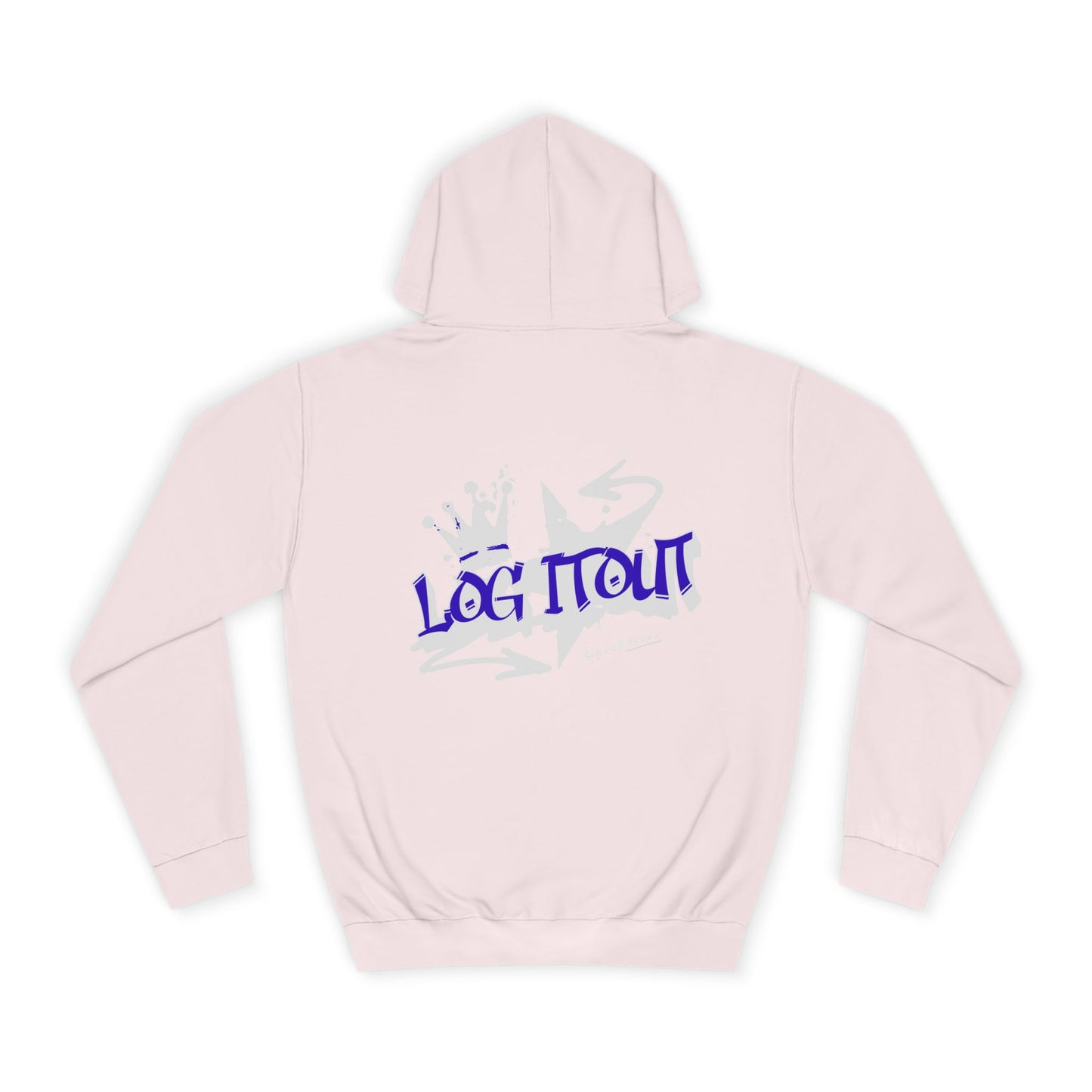 Casual Log it in Hoodie, Unisex Apparel, Trendy Wear, Cozy Street Style, Ideal Gift, Comfortable Fashion