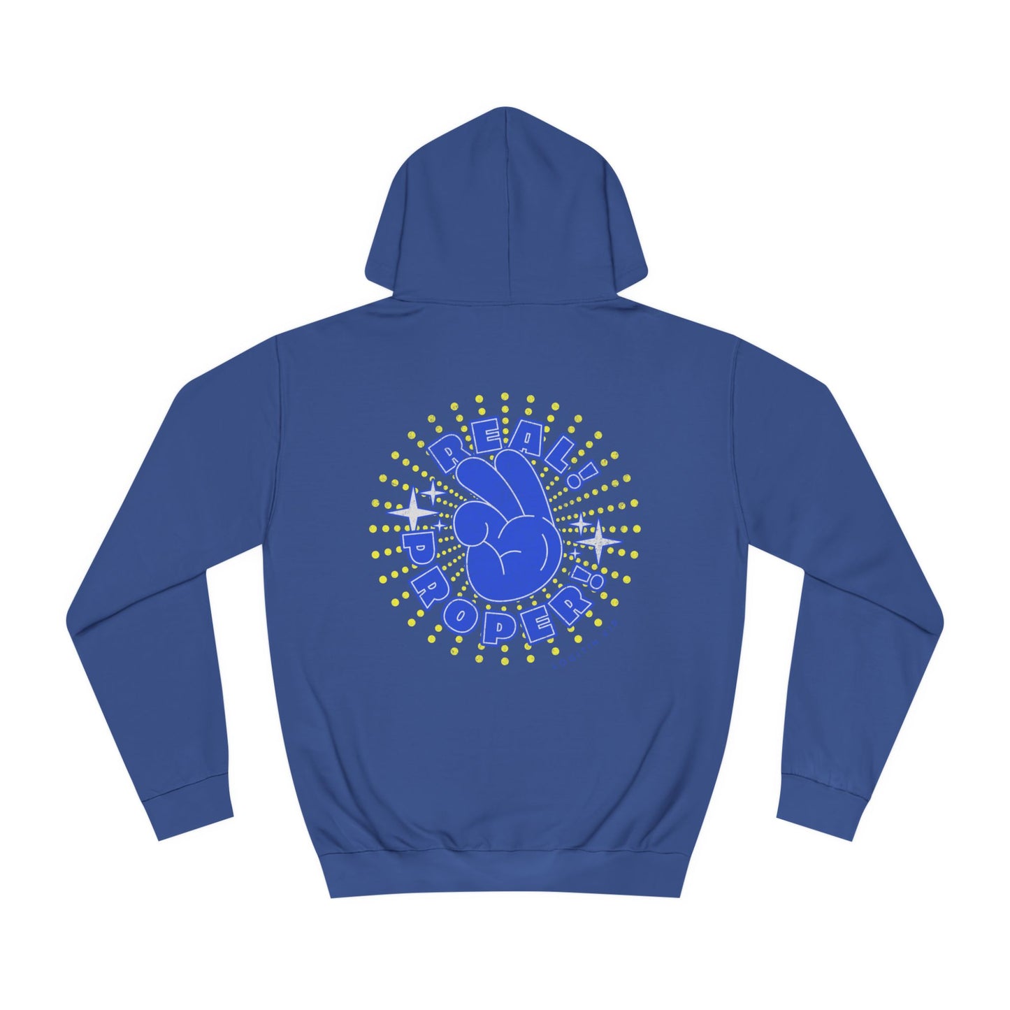 Unisex Real Proper Hoodie