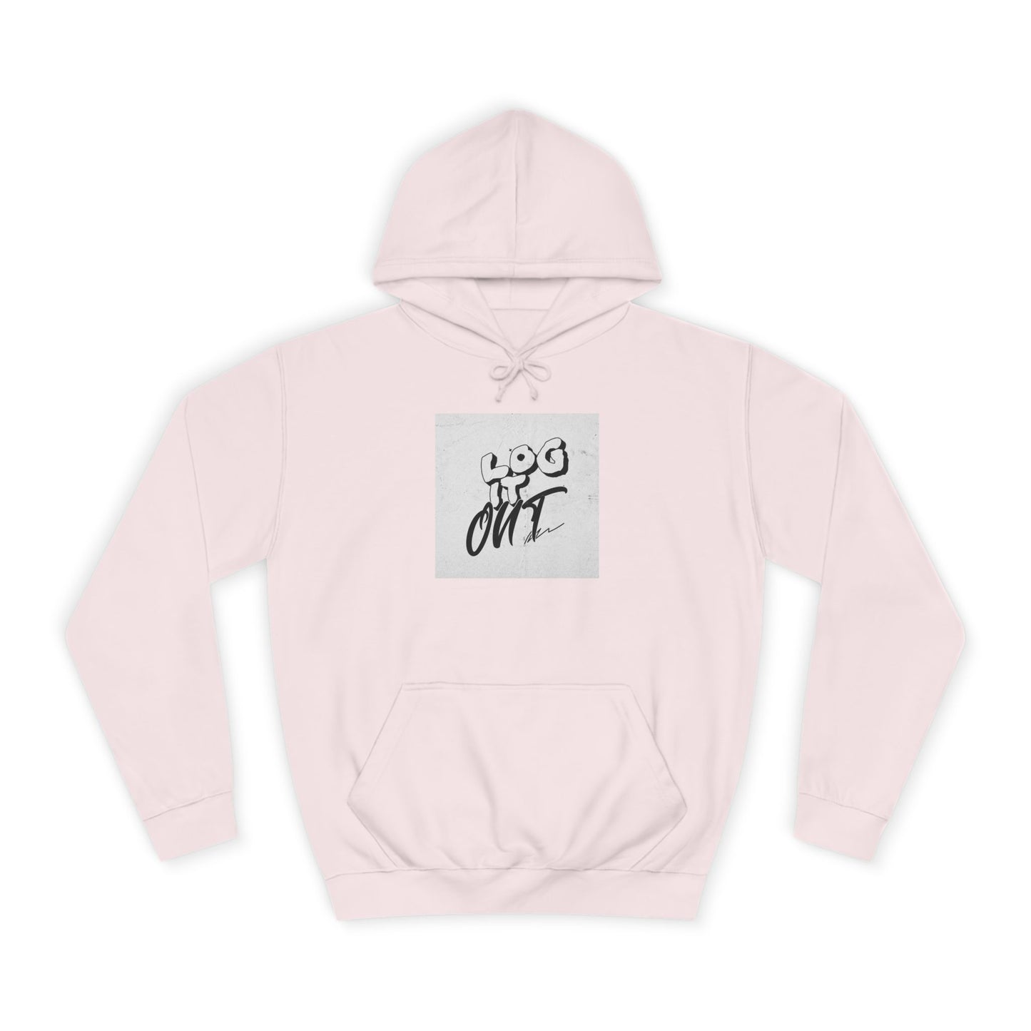 Stylish Unisex Log it Out Hoodie - Casual Wear, Gift, Street Style, Cozy Apparel, Life Essentials
