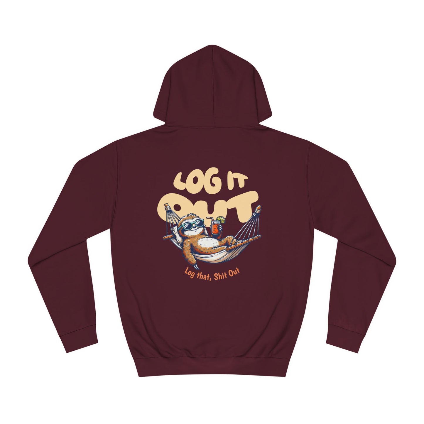 Unisex Log it Out Hoodie