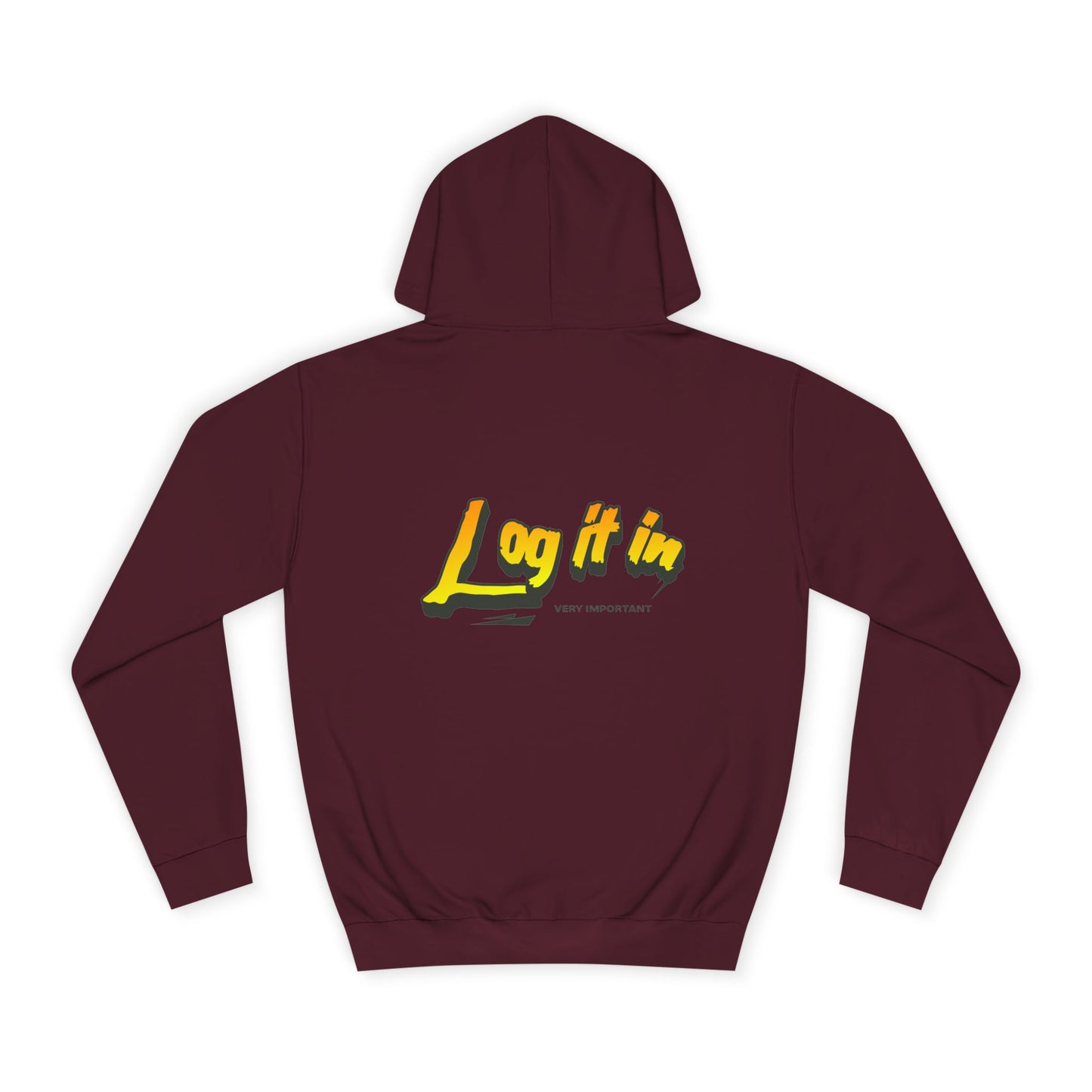 Vibrant Unisex Hoodie - Perfect for Every day Life, Cozy Fall Days, Gifts, Casual Wear, Log it In Design