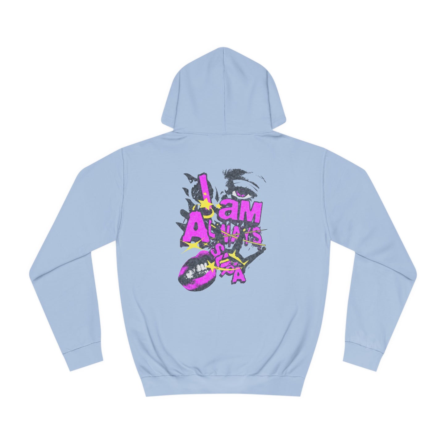 Unisex Always Supa Hoodie