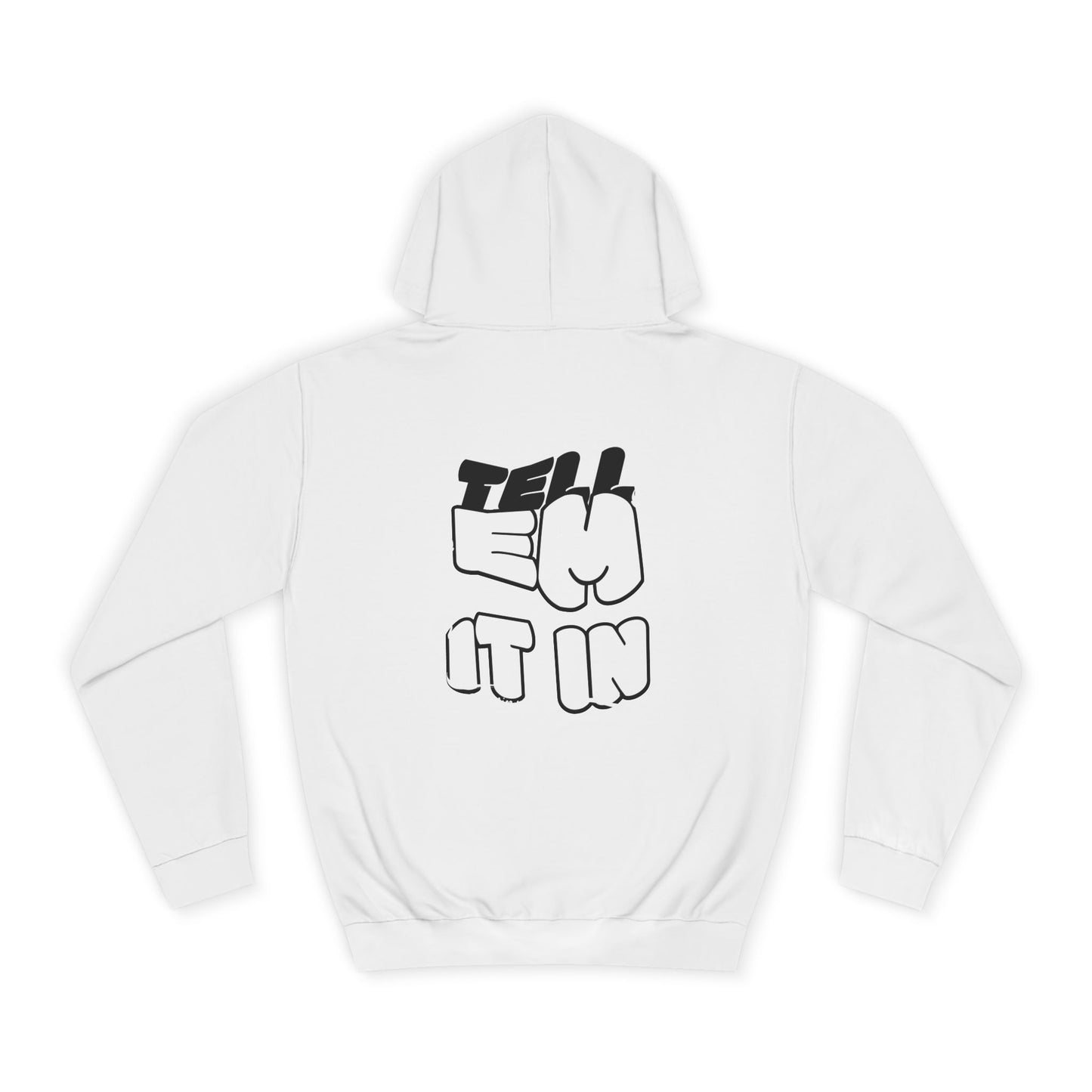 Unisex Tell em log it in Hoodie with Fun Message, Perfect for Casual Wear, Gift Idea, Streetwear Style