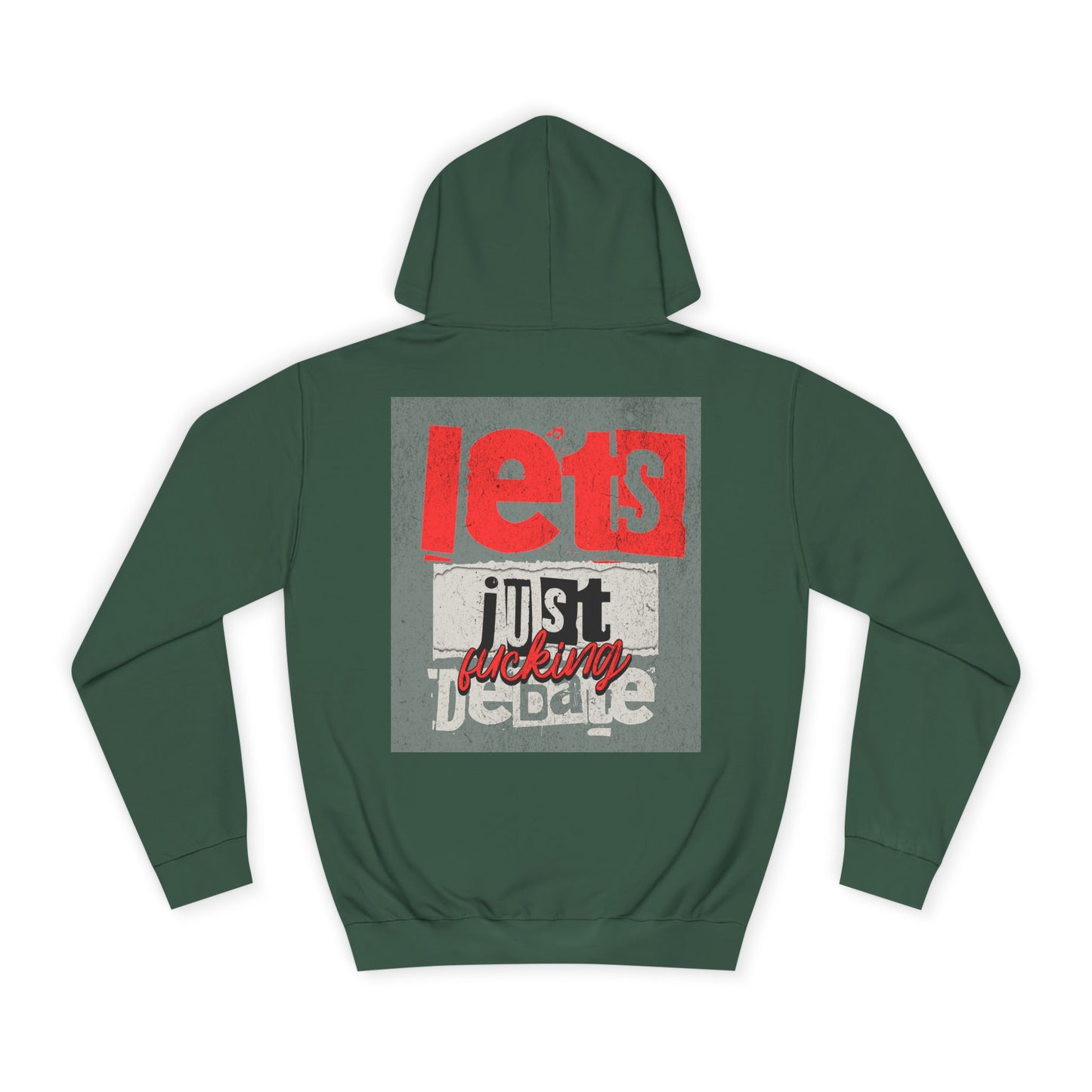 Unisex Debate Hoodie with Motivational Design - Perfect for Gifts, Campus Wear, Gift, Cozy Lounge Sweatshirt,