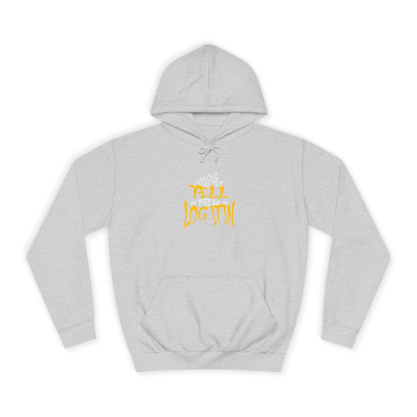Unisex TELL THEM LOG IT OUT Hoodie: Trendy, Comfortable, Casual Wear, Events, Gifts