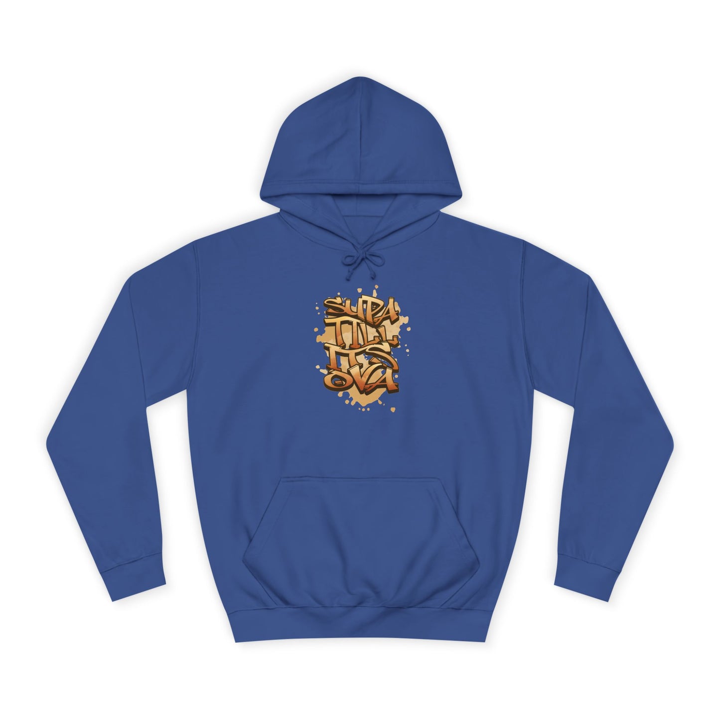 Urban Graffiti Unisex Supa till its Ova Hoodie, Streetwear Fashion, Trendy Gift, Casual Wear, Art-Inspired Apparel