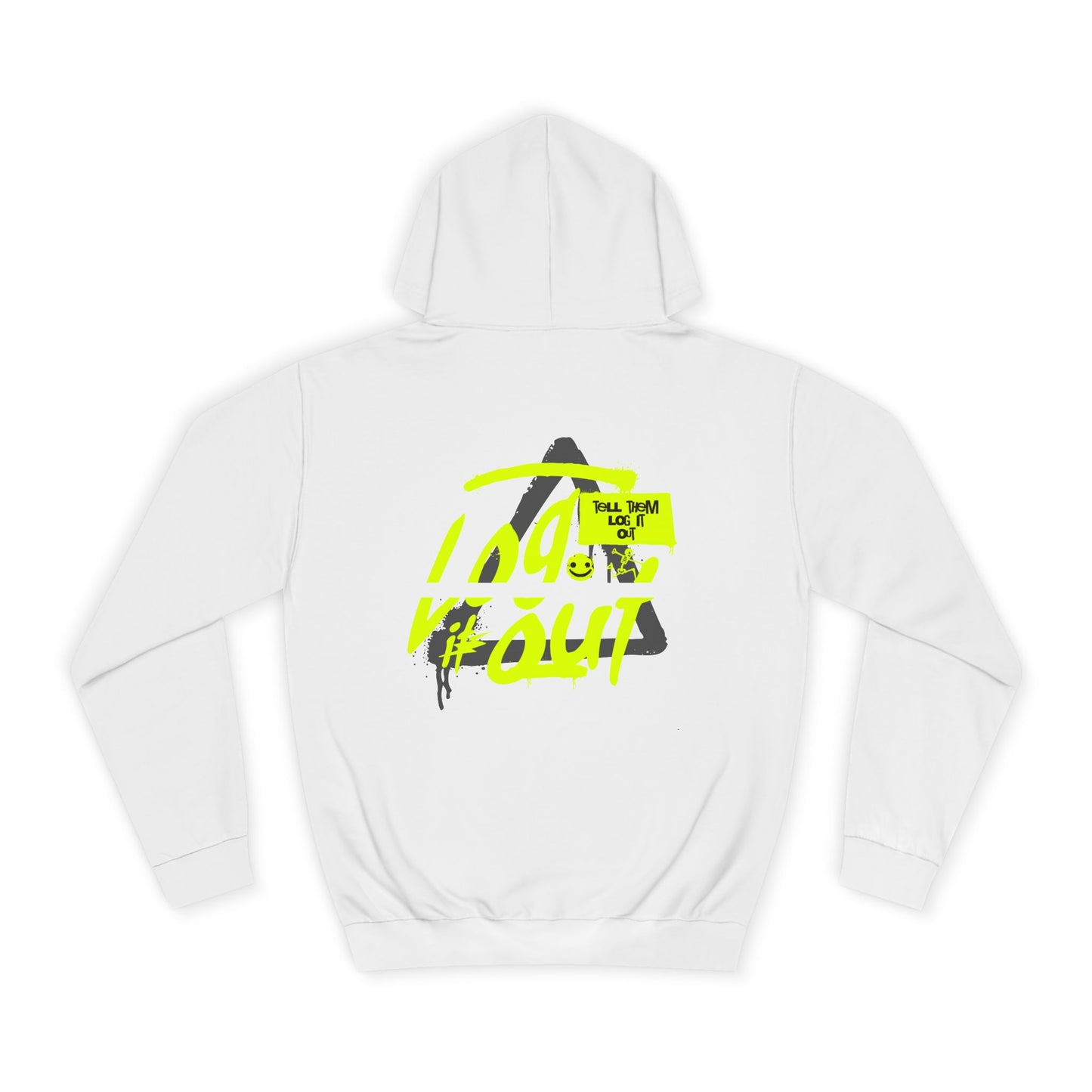 unisex Log it out Hoodie, Unisex Hoodie, Casual Wear, Trendy Graphic Hoodie, Comfortable Streetwear