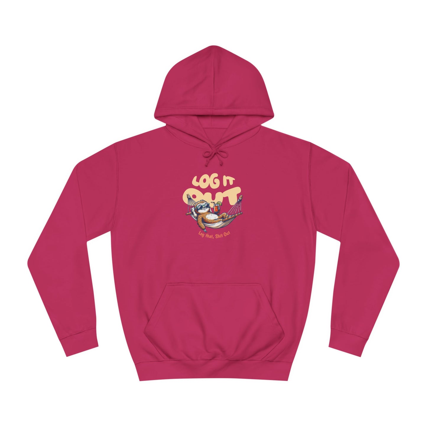 Unisex Log it Out Hoodie