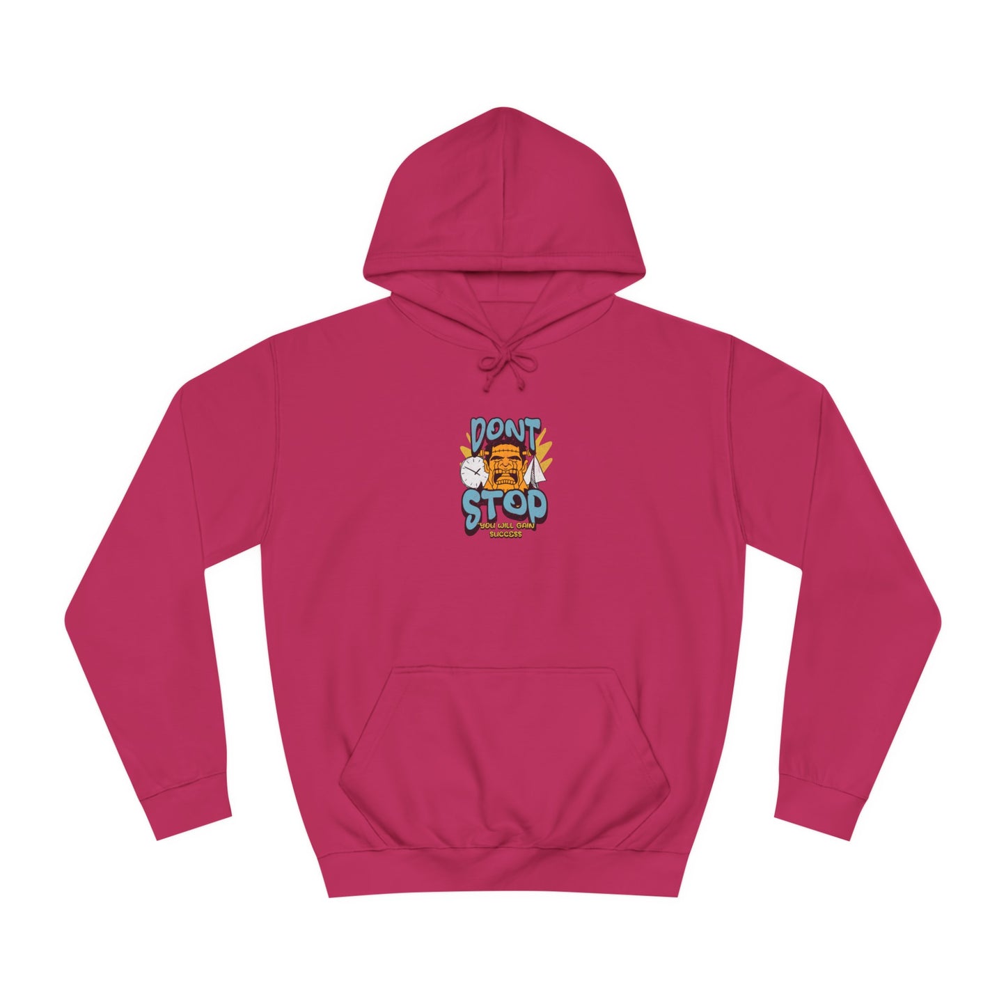 Unisex Dont Stop Hoodie