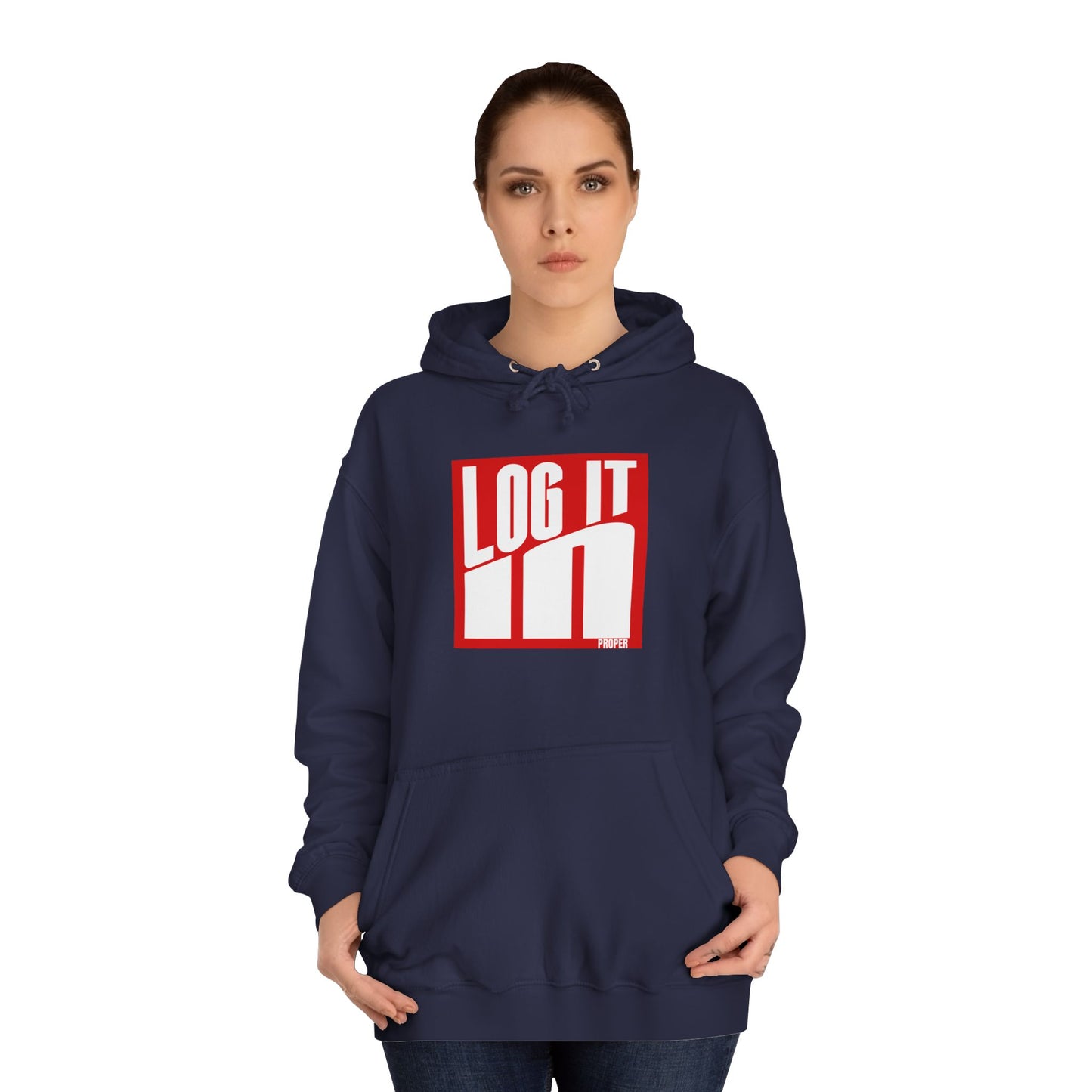 Unisex Log it in Hoodie - Trendy Campus Style, Casual Wear, Cozy Gift, Comfortable Lounge Hoodie, Essentials