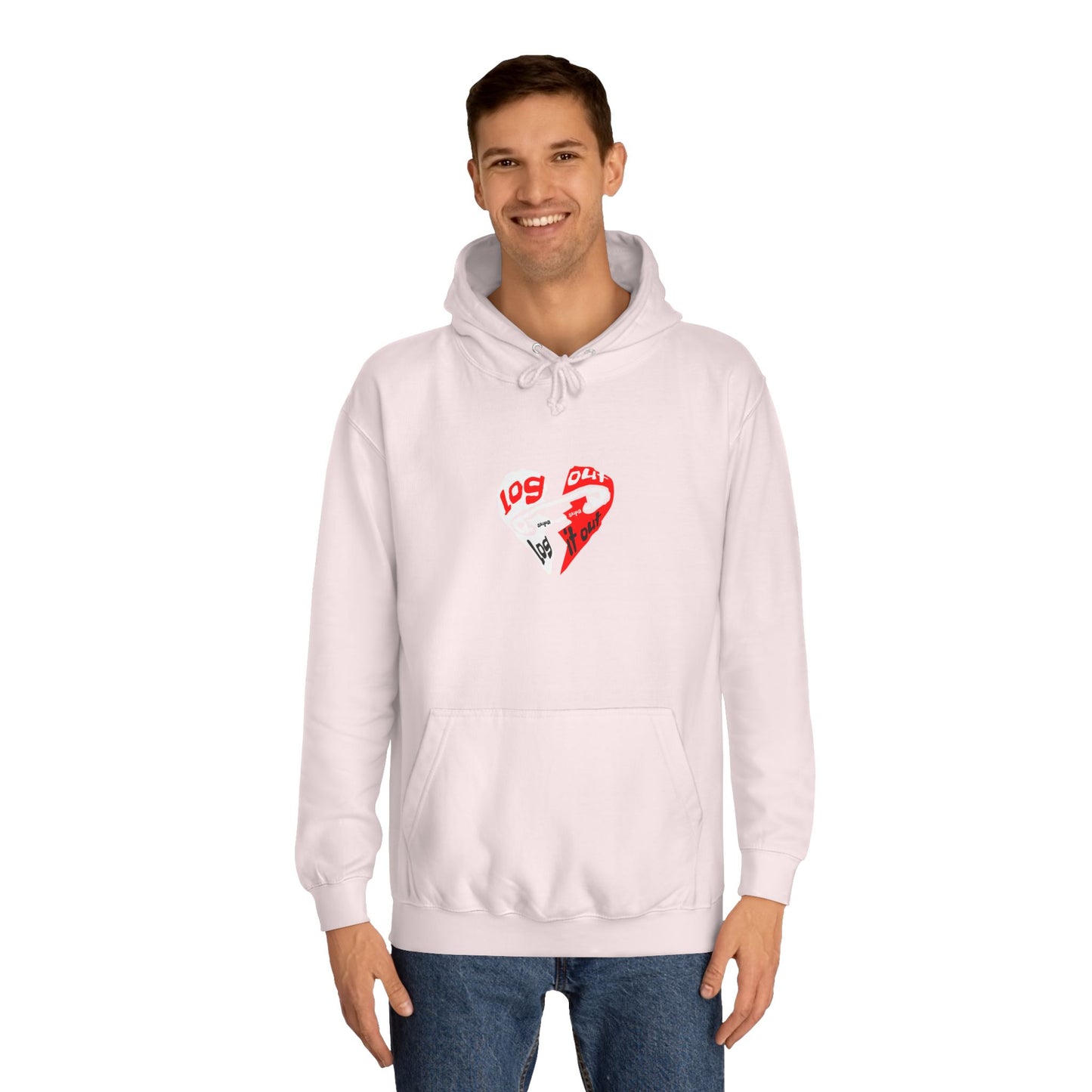 Unisex Log it out Hoodie with Heart Design | Comfortable Sweatshirt for Any One| Perfect for Events, Gifts