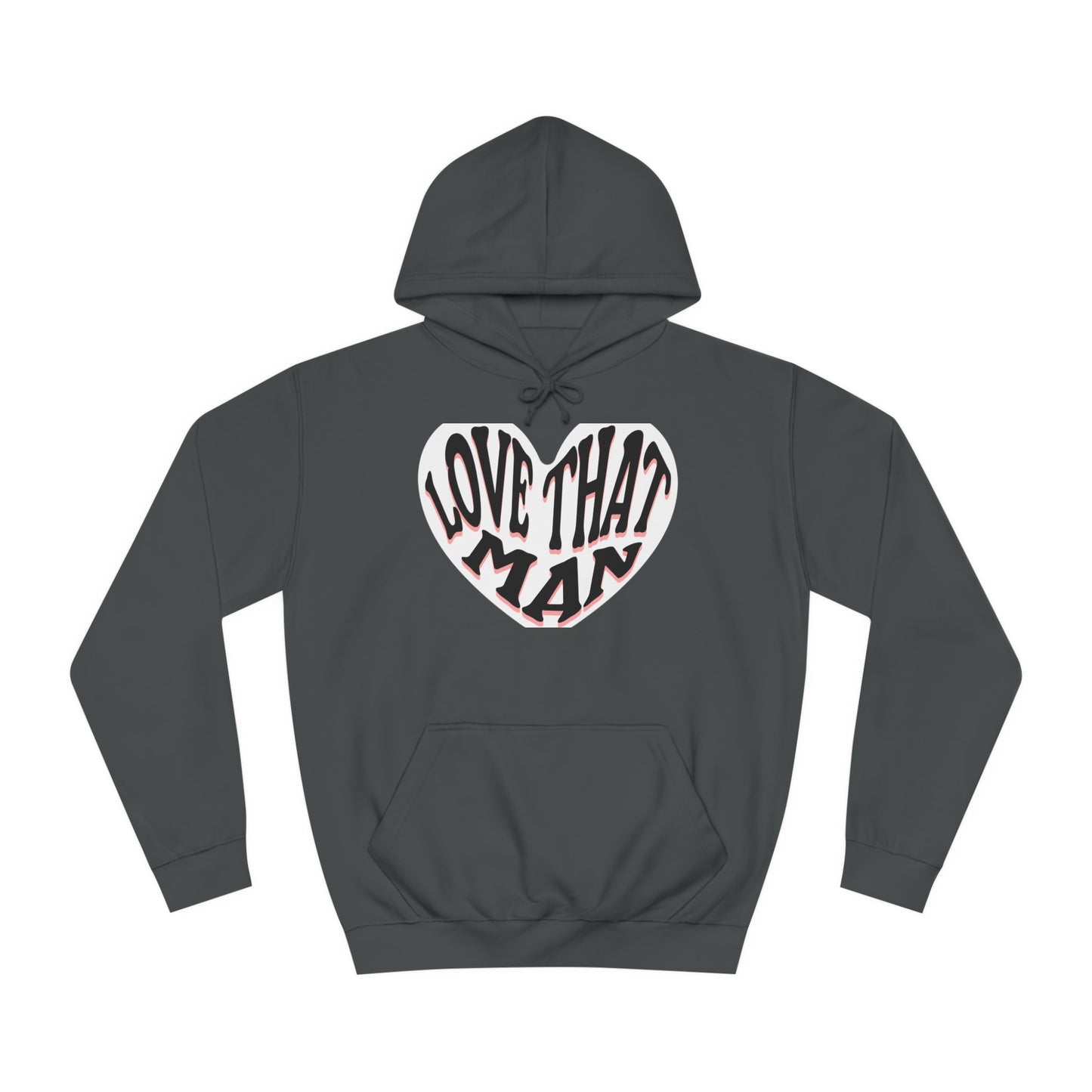 Unisex Love That Man Hoodie