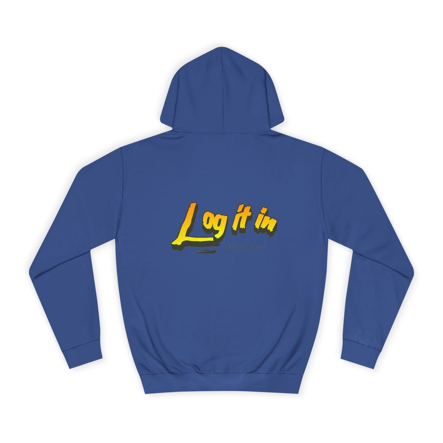 Vibrant Unisex Hoodie - Perfect for Every day Life, Cozy Fall Days, Gifts, Casual Wear, Log it In Design