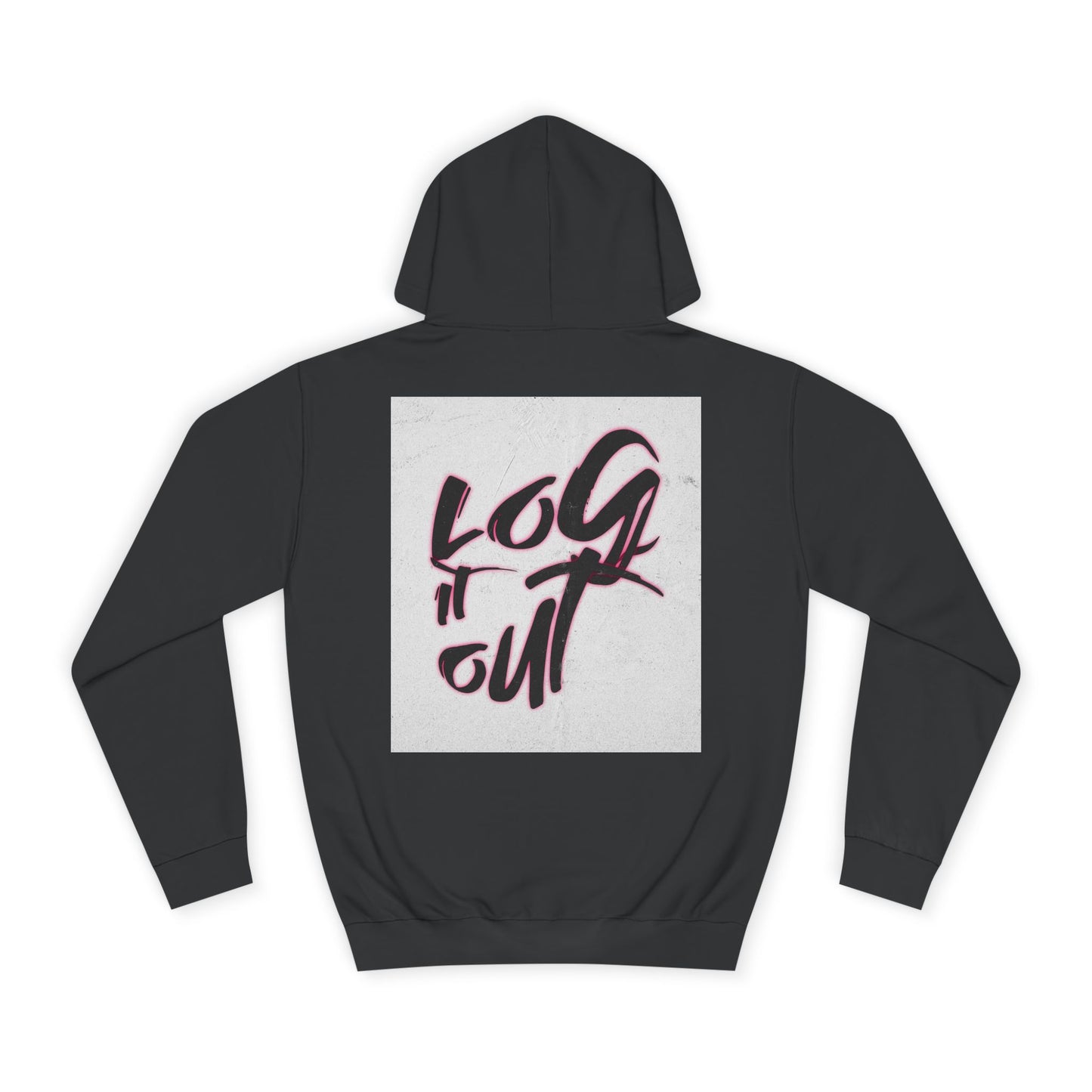 Stylish Unisex Hoodie for Casual Comfort, Perfect for Every day, Log It Out Design, Gift, College Apparel,