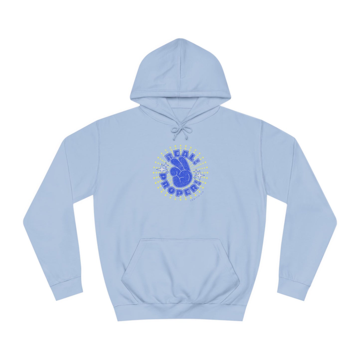 Unisex Real Proper Hoodie
