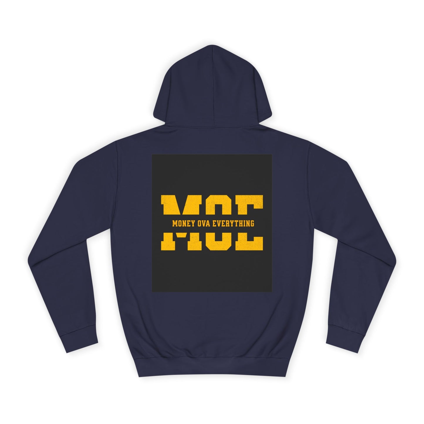 Unisex Hoodie with Bold Message, Money Ova Everything, Perfect for Every day, Money Over Everything, Casual Wear