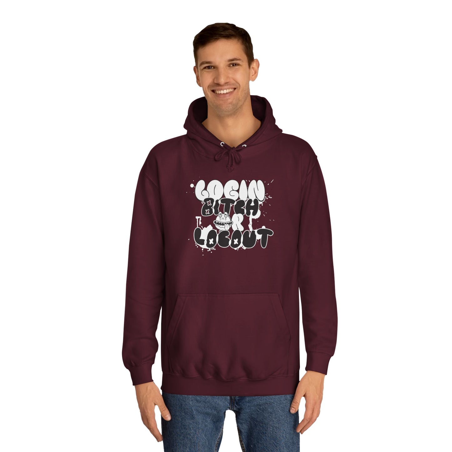 Unisex Hoodie - "Log In Bitch or Log Out" Graphic Hoodie