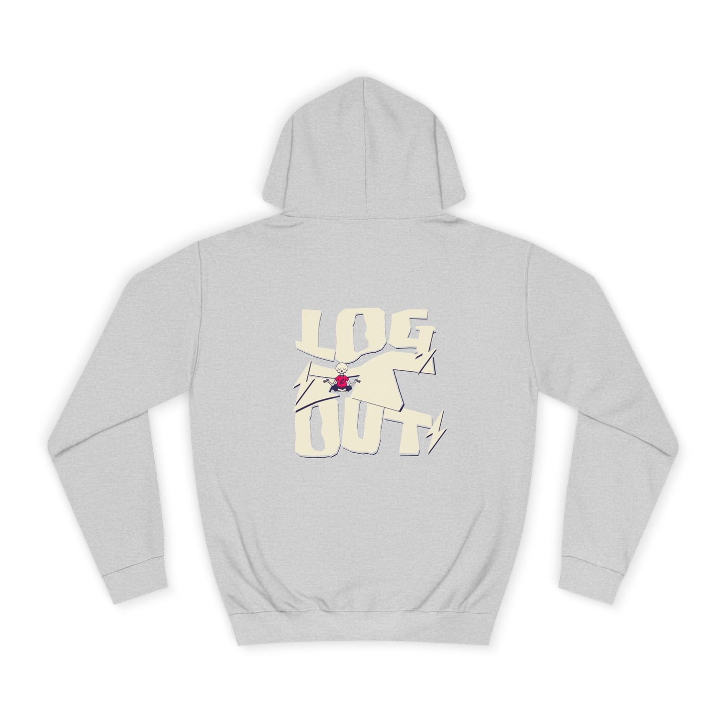 Unisex Hoodie - "LOG IT OUT" Graphic Sweatshirt, Casual Wear, Custom Apparel, Gift, Cozy Hoodie