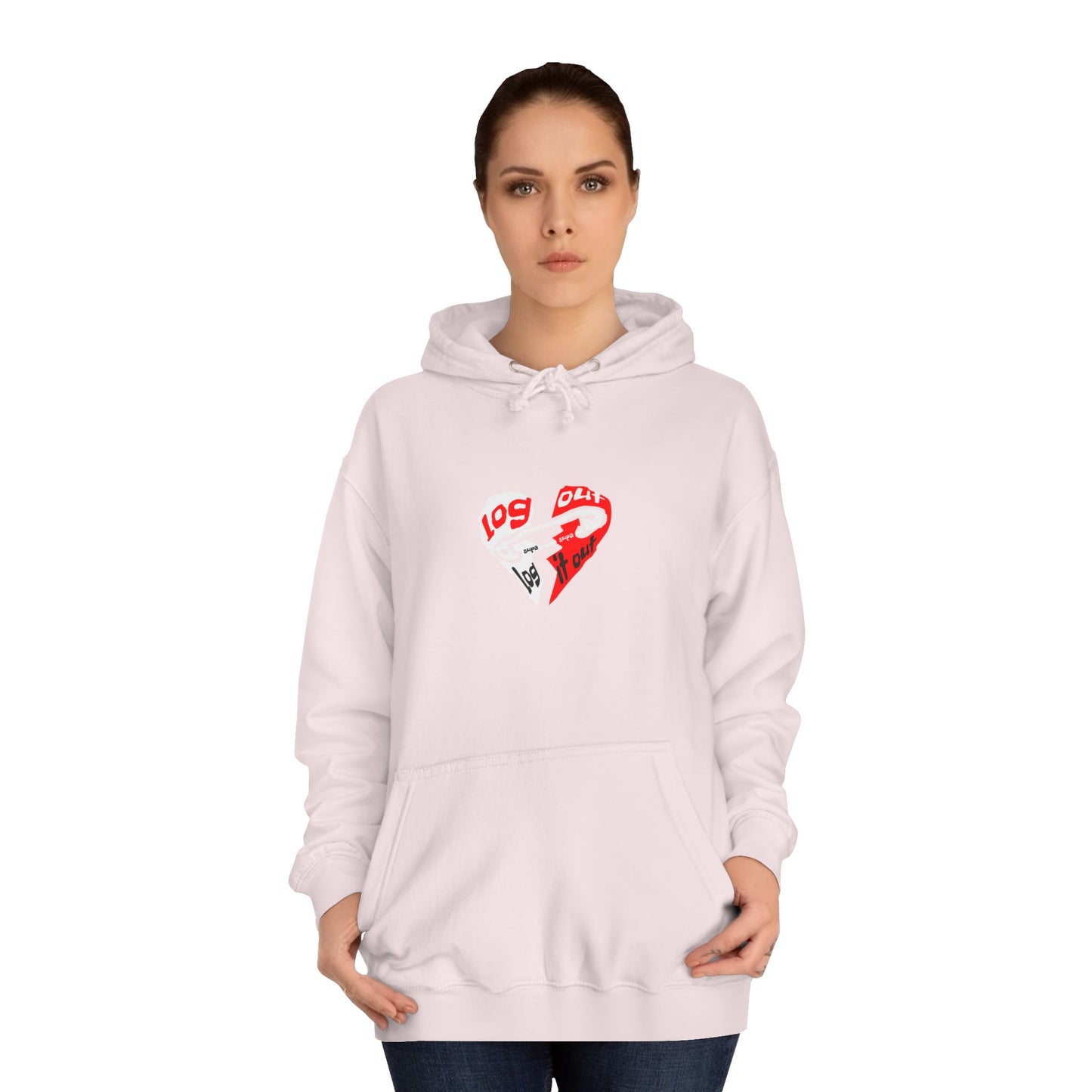 Unisex Log it out Hoodie with Heart Design | Comfortable Sweatshirt for Any One| Perfect for Events, Gifts
